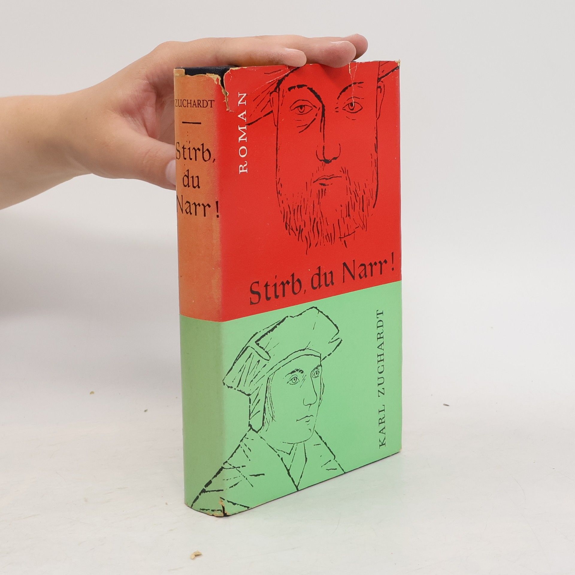 Karl Zuchardt Stirb du, Narr!