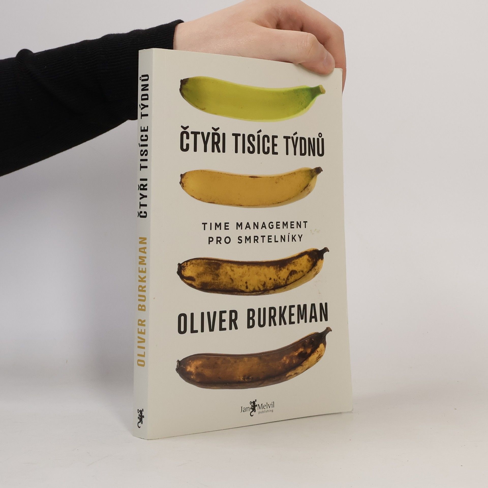 Oliver Burkeman Čtyři tisíce týdnů