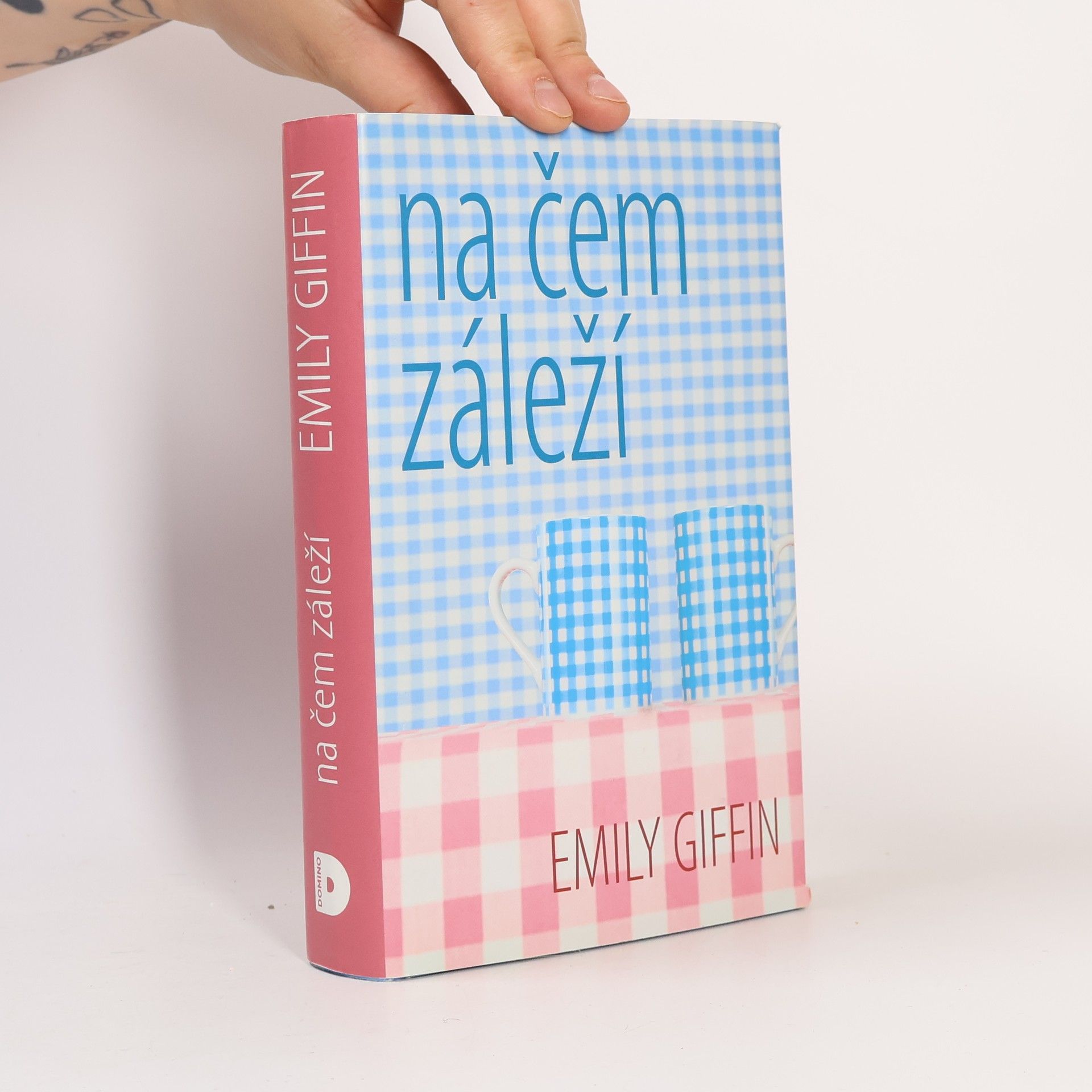 Emily Giffin Na čem záleží