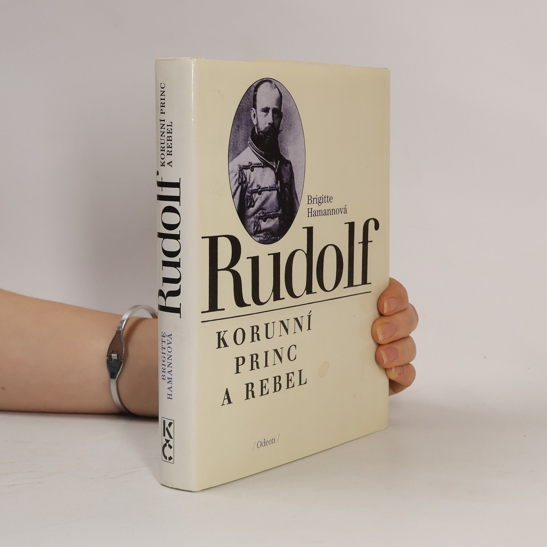 Brigitte Hamann Rudolf. Korunní princ a rebel