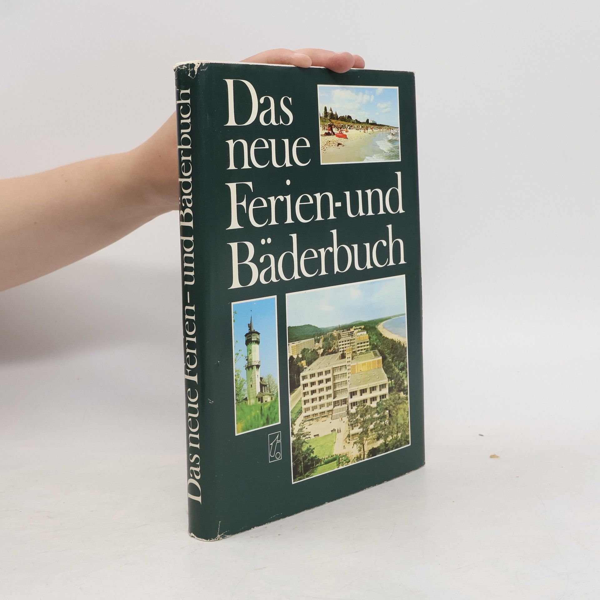 Autorenkollektiv Das neue Ferien und Bäderbuch