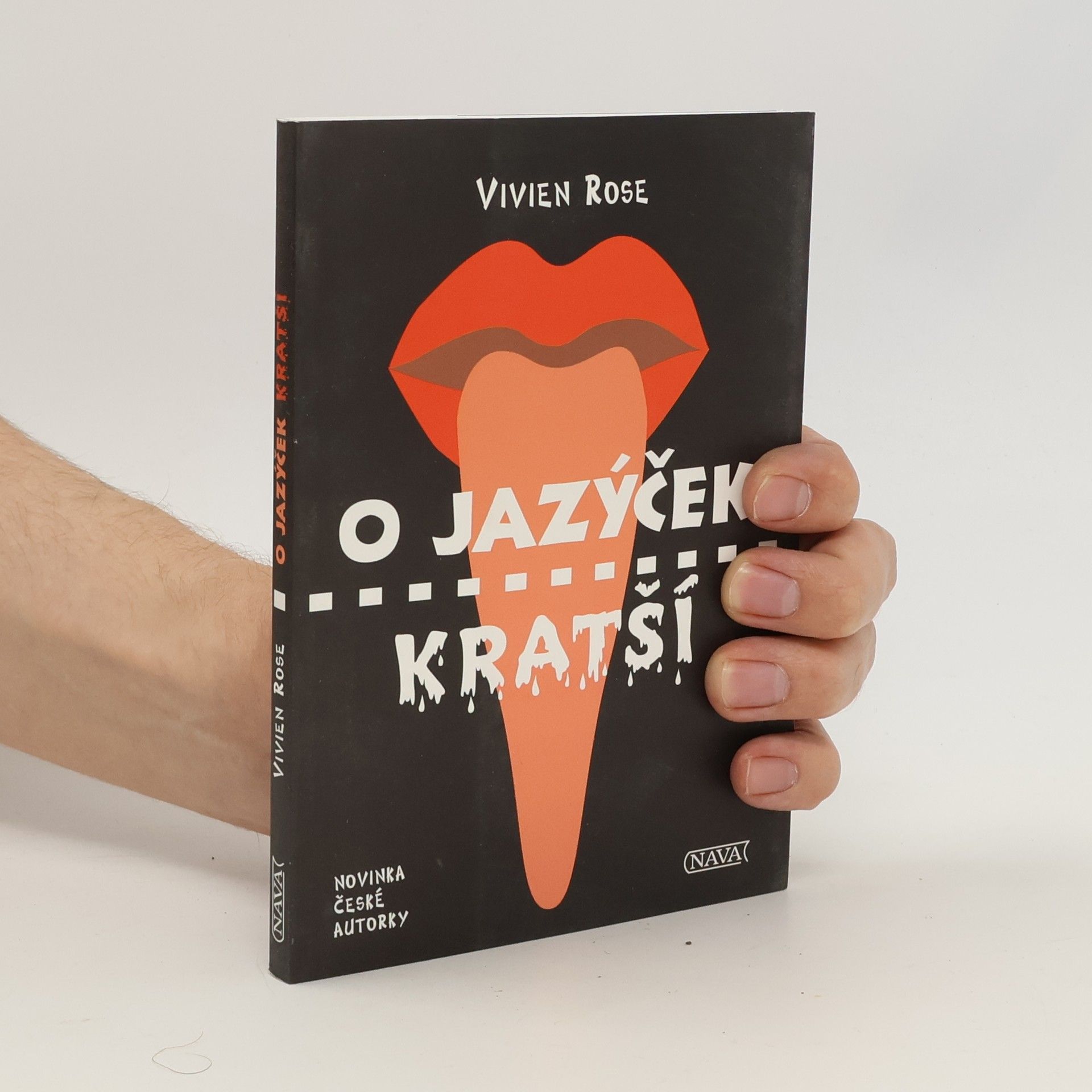 Vivien Rose O jazýček kratší
