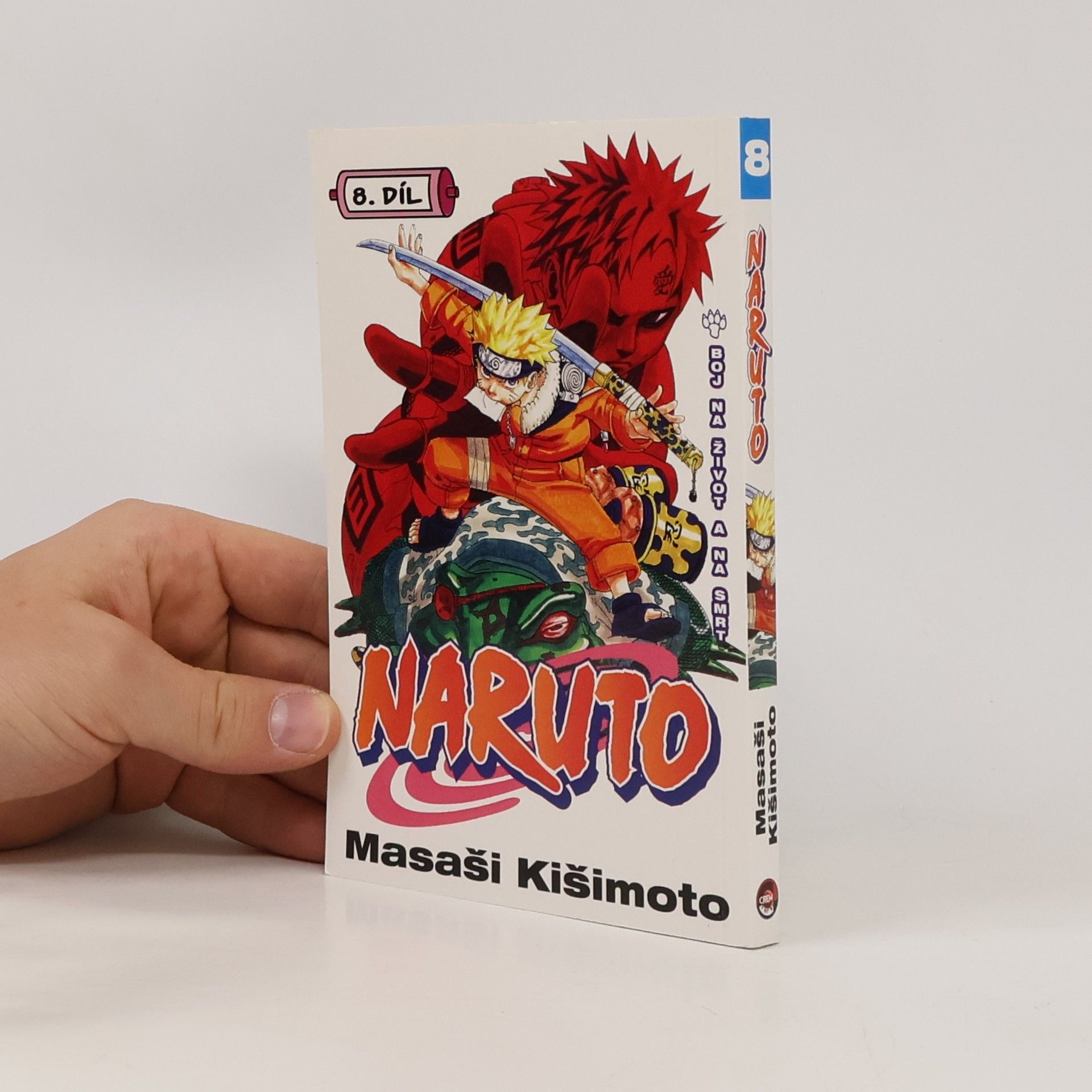 Masashi Kishimoto Naruto. 8. díl, Boj na život a na smrt