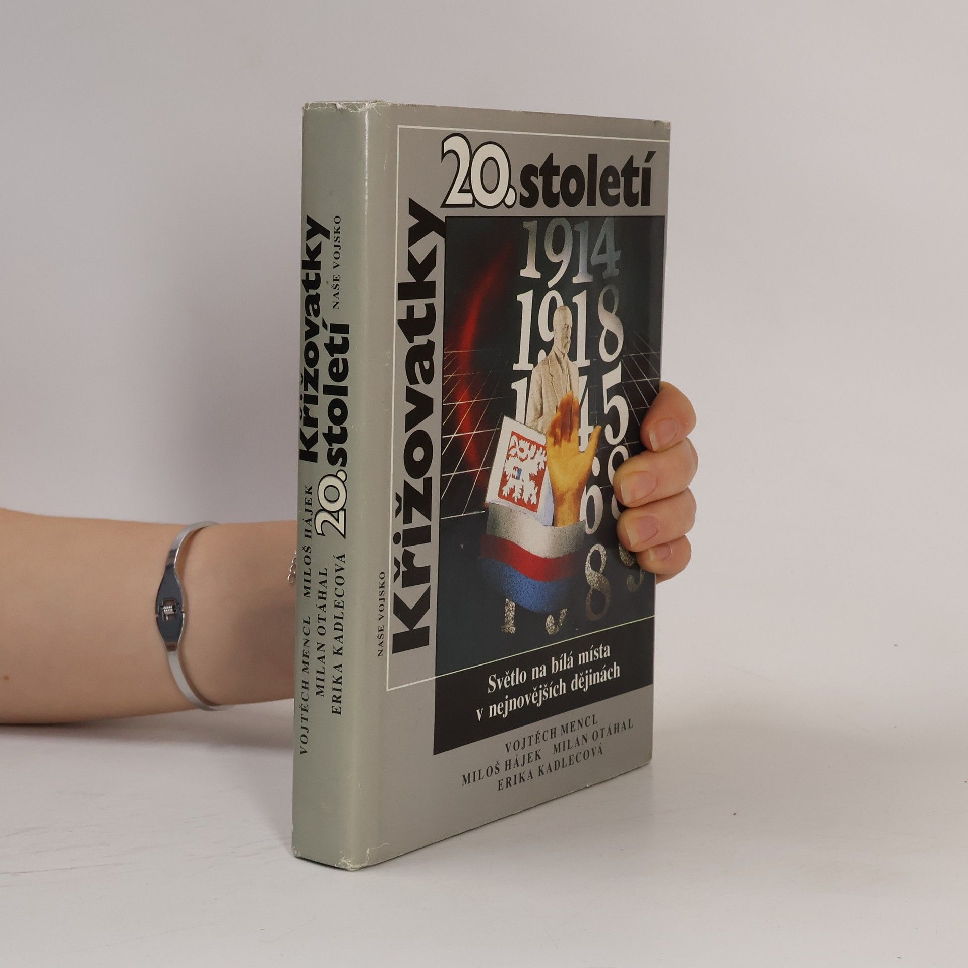 Erika Kadlecová Křižovatky 20. století
