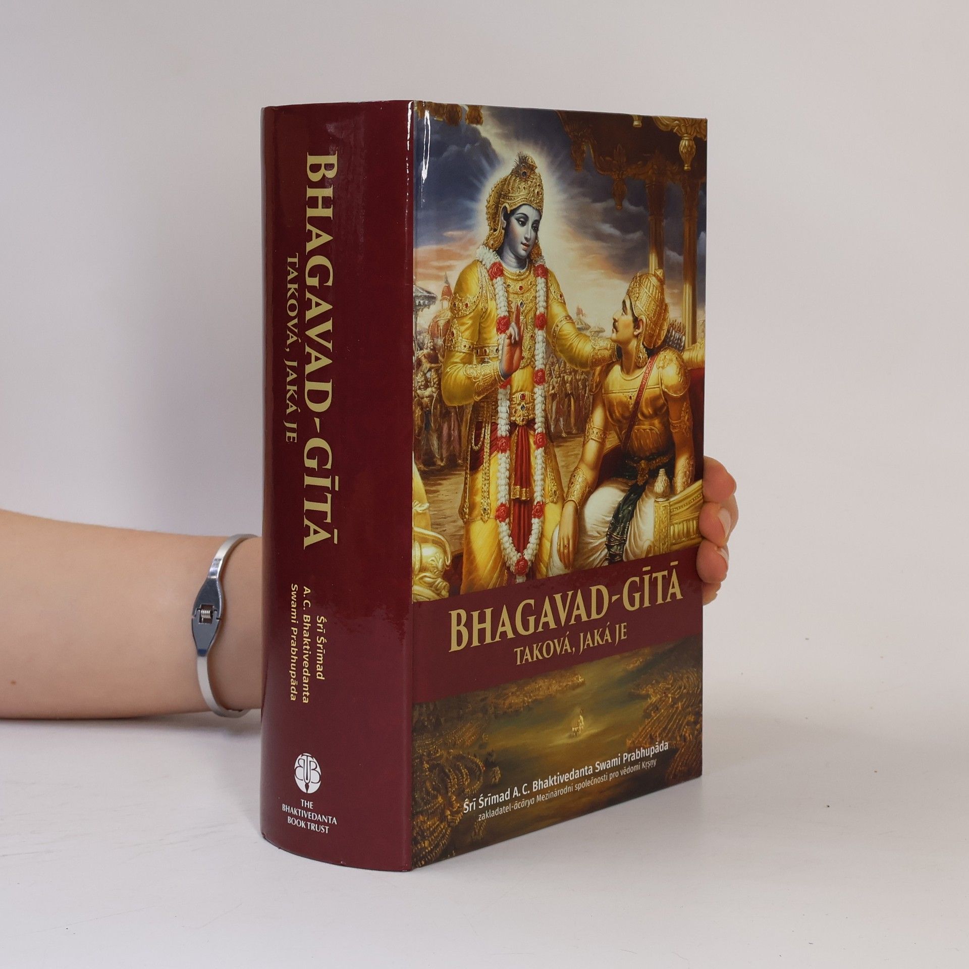 Šrí Šrímad A. Č. Bhaktivédanta Swami Prabhupáda Bhagavad-gítá taková, jaká je