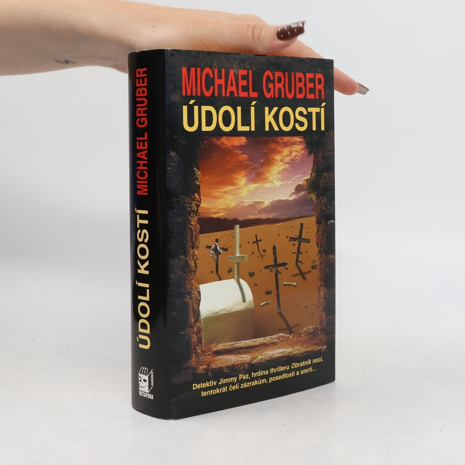 Michael Gruber Údolí kostí