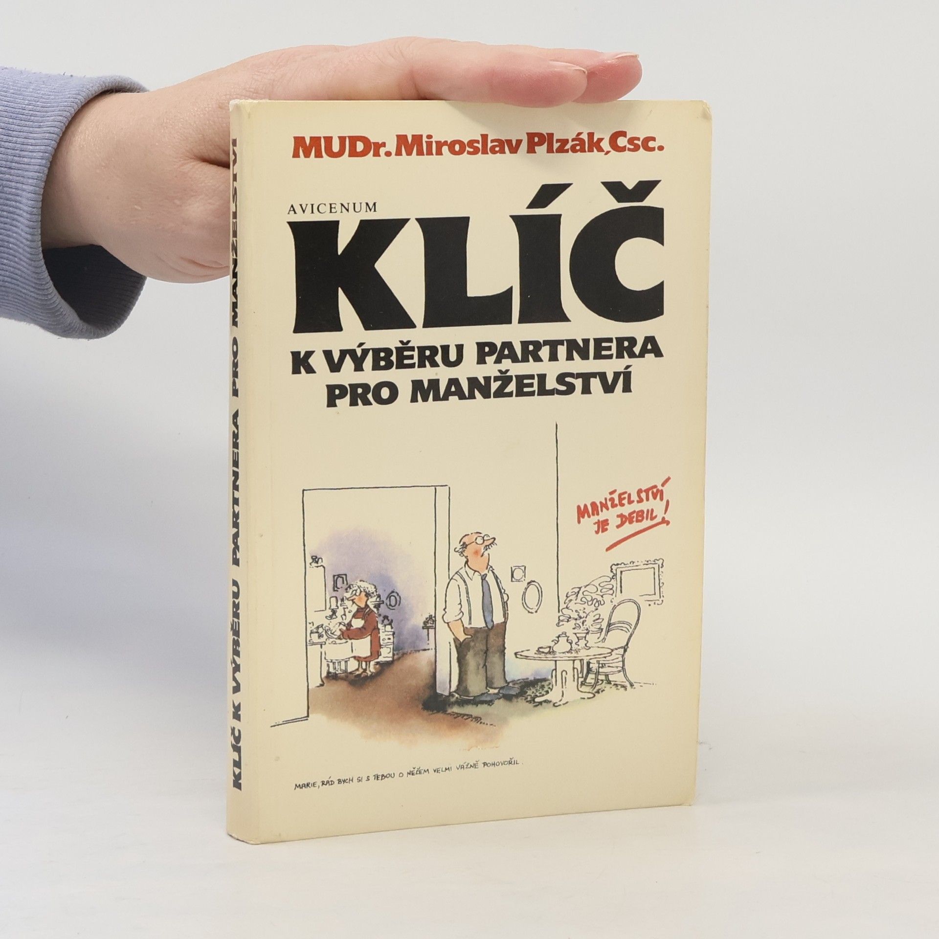 Miroslav Plzák Klíč k výběru partnera pro manželství