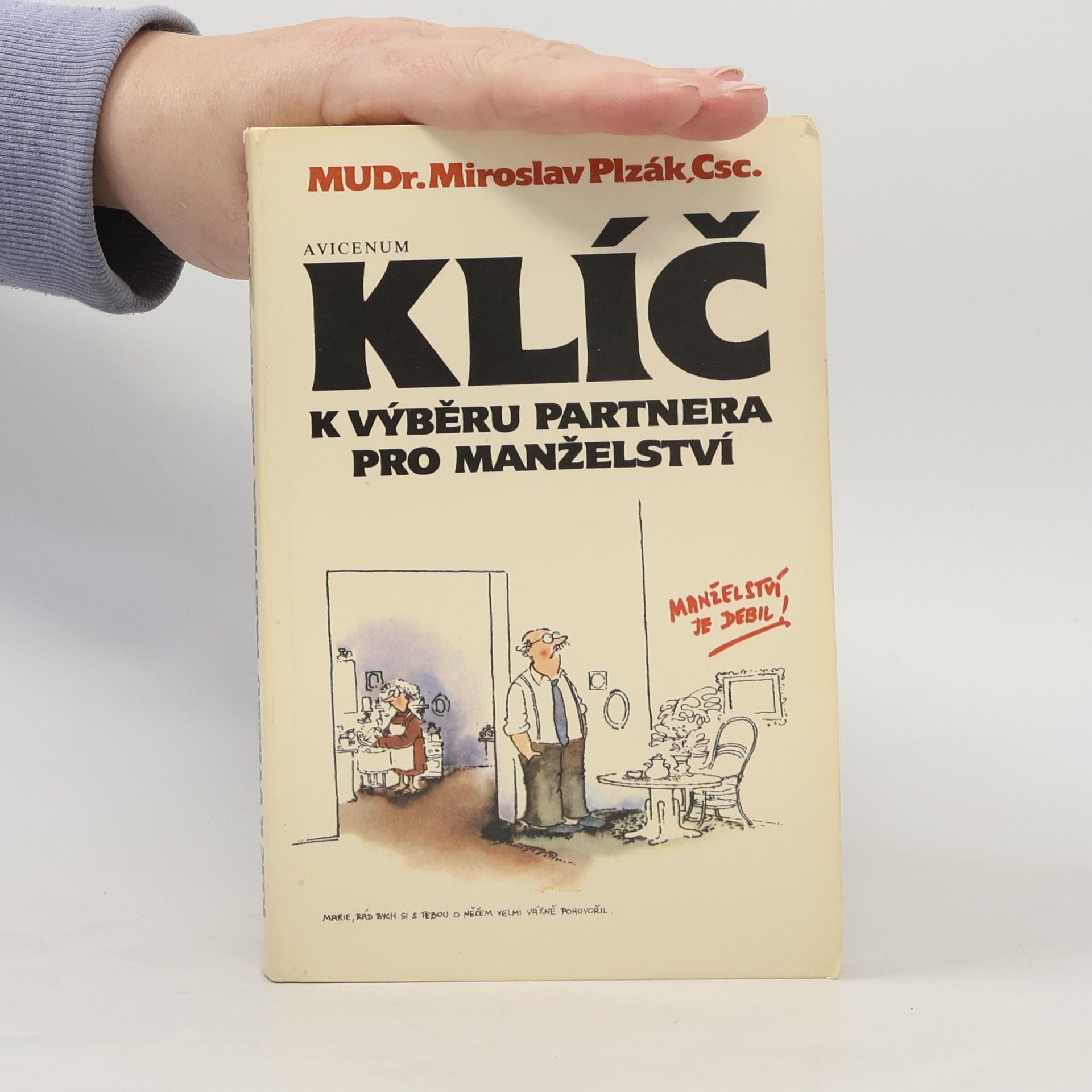Miroslav Plzák Klíč k výběru partnera pro manželství