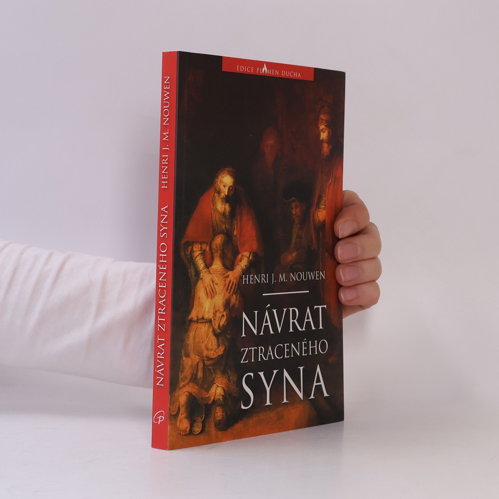 Henri Nouwen Návrat ztraceného syna
