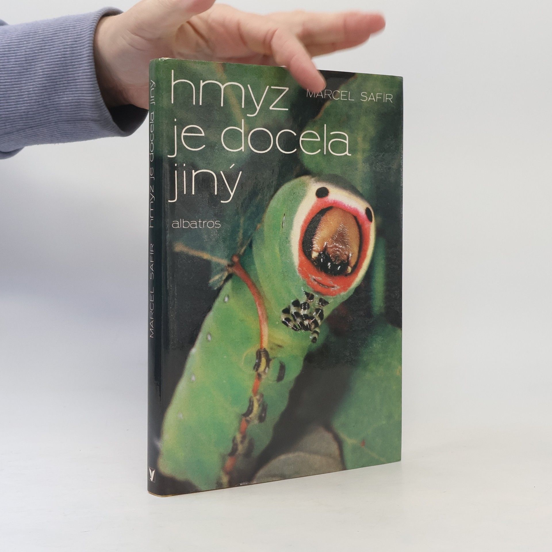 Marcel Safír Hmyz je docela jiný