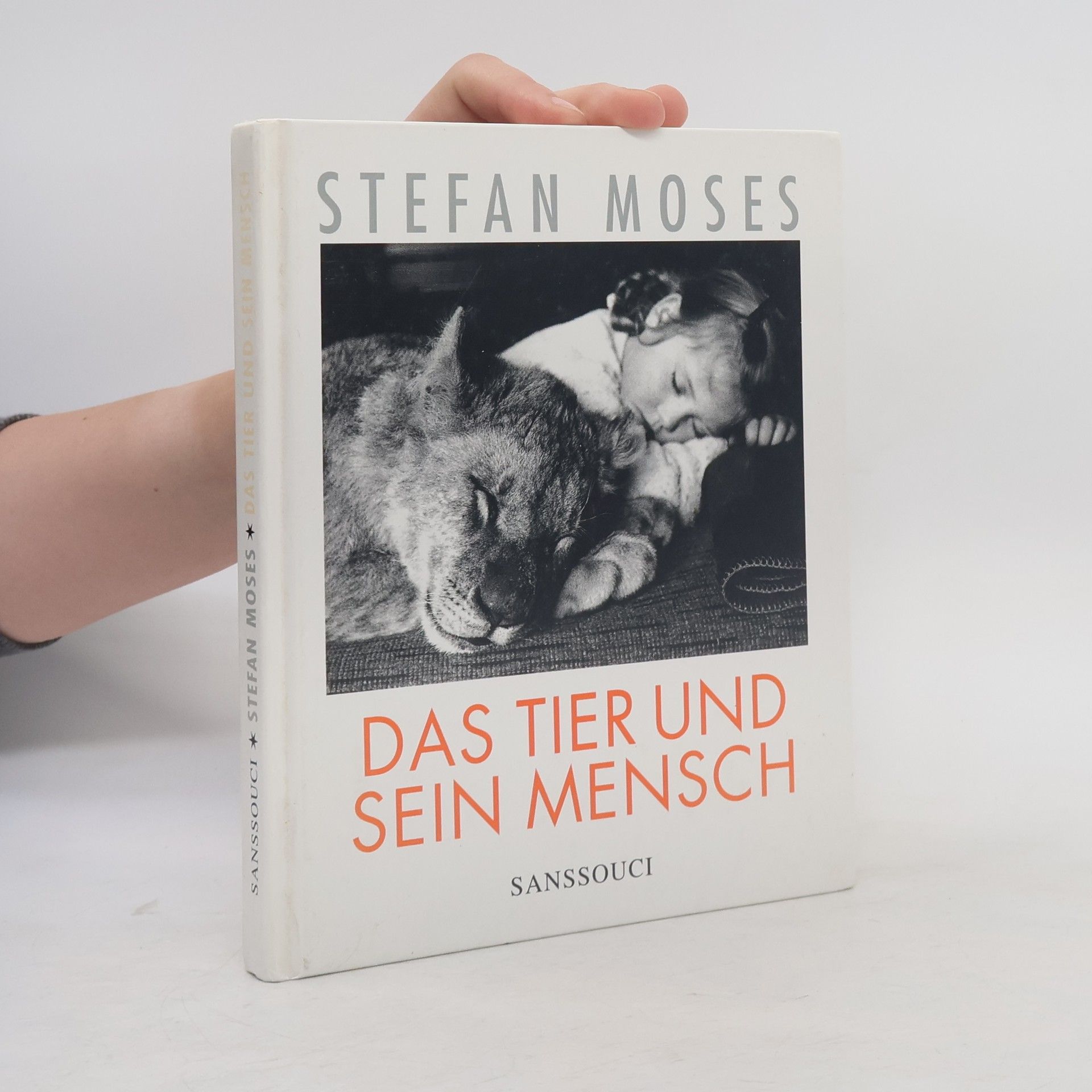 Stefan Moses Das Tier und sein Mensch