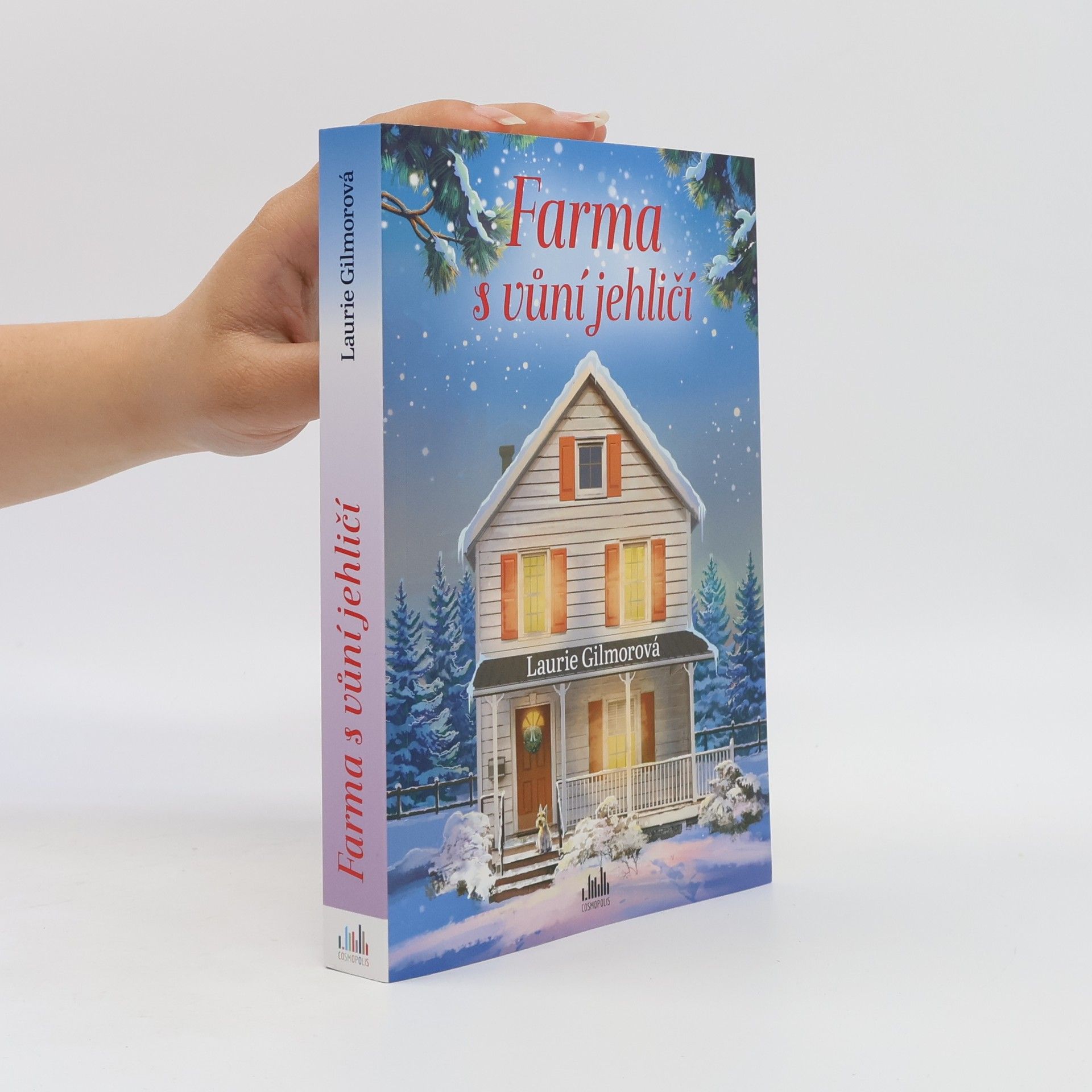 Laurie Gilmore Farma s vůní jehličí