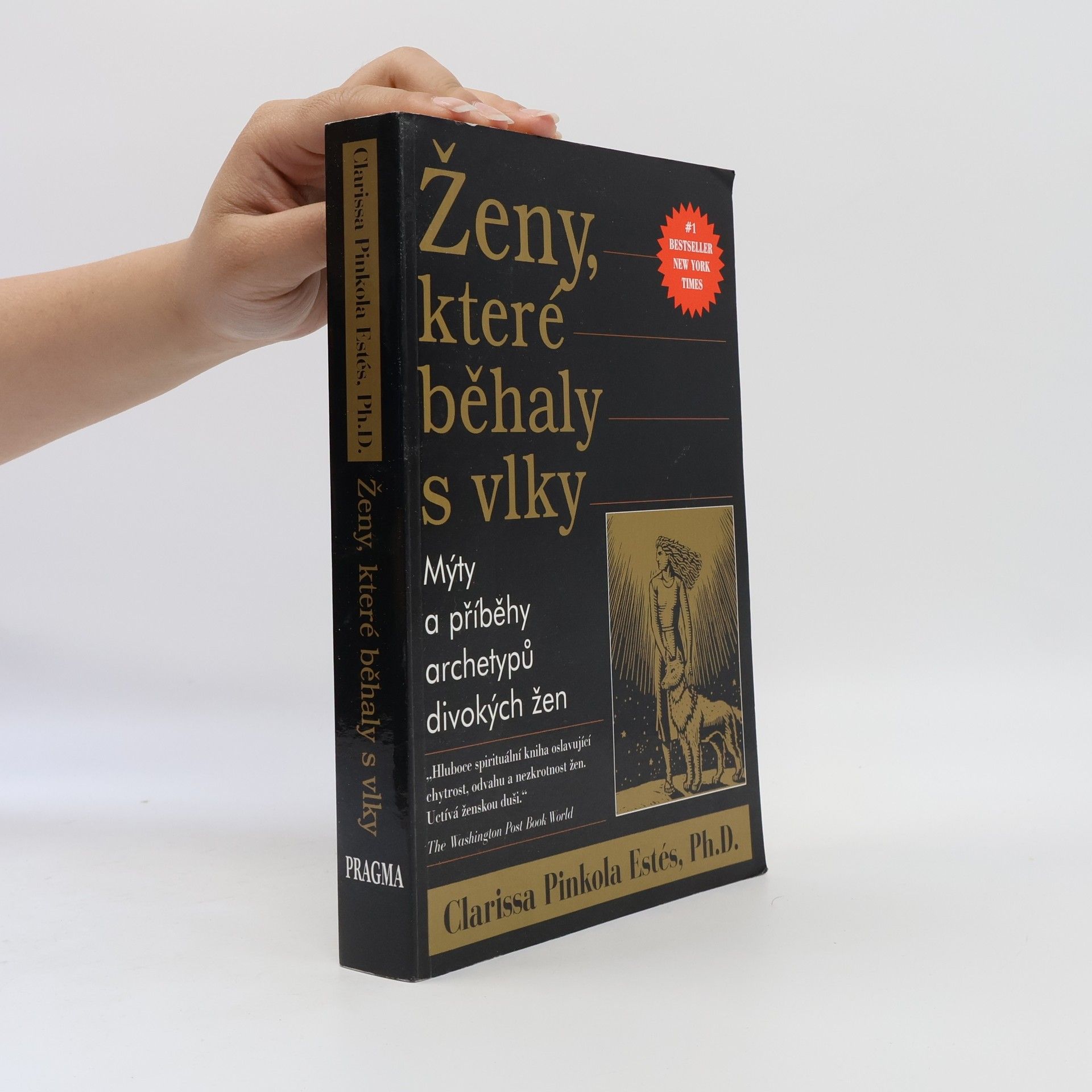 Clarissa Pinkola Estés Ženy, které běhaly s vlky