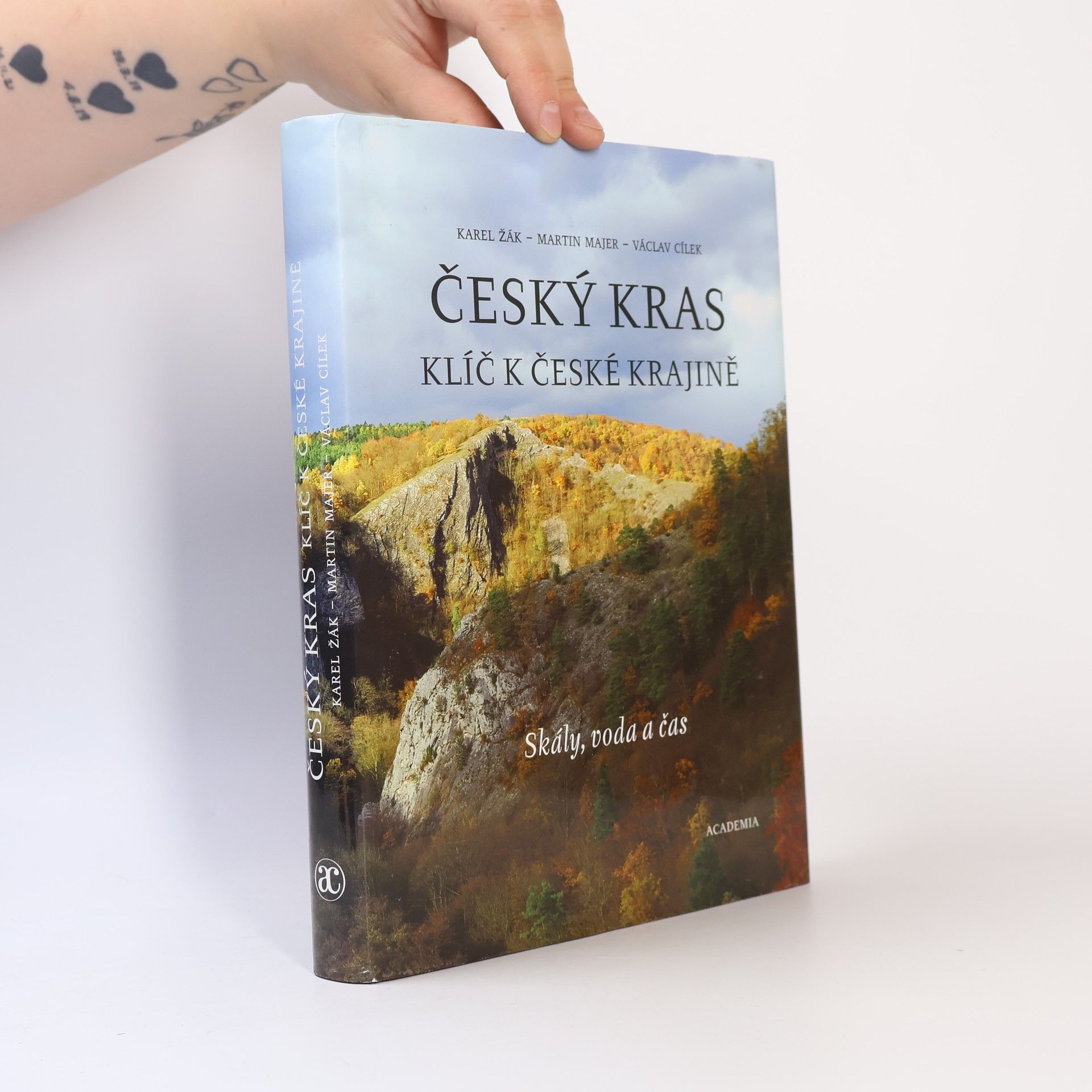 Karel Žák Český kras. Klíč k české krajině. Skály, voda a čas