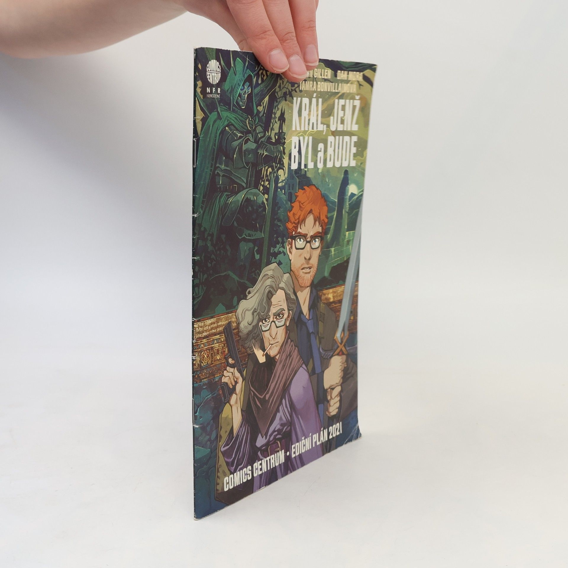 Kieron Gillen Artuš: Král, jenž byl a bude