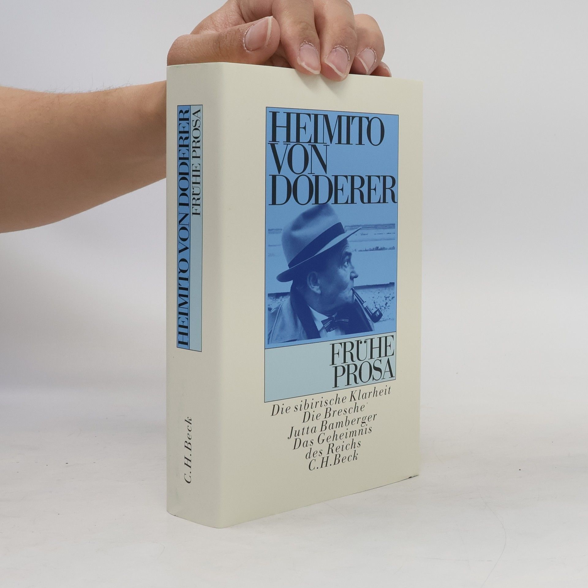 Frühe Prosa : Die sibirische Klarheit ; Die Bresche ; Jutta Bamberger ; Das Geheimnis des Reichs