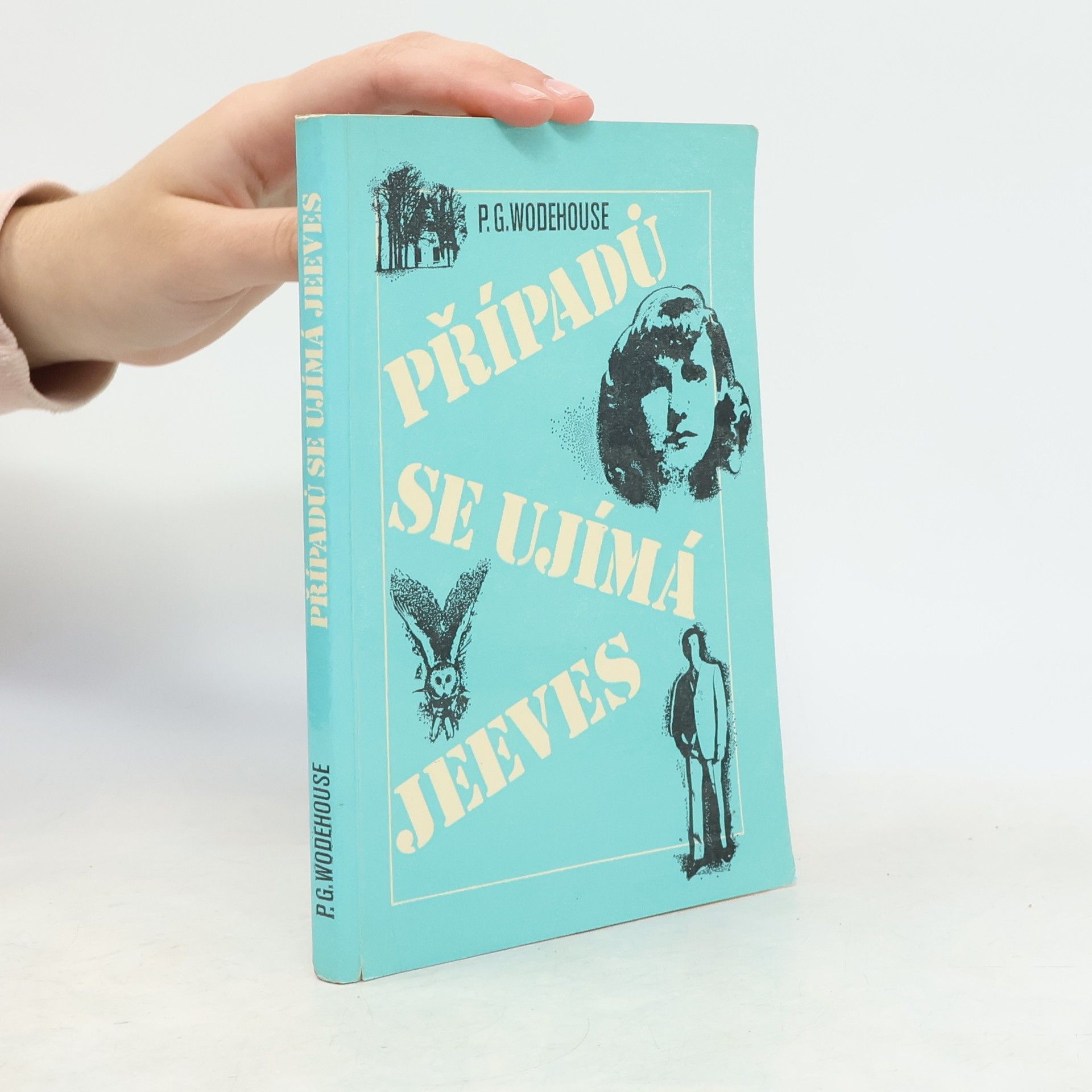 Pelham Wodehouse Případů se ujímá Jeeves