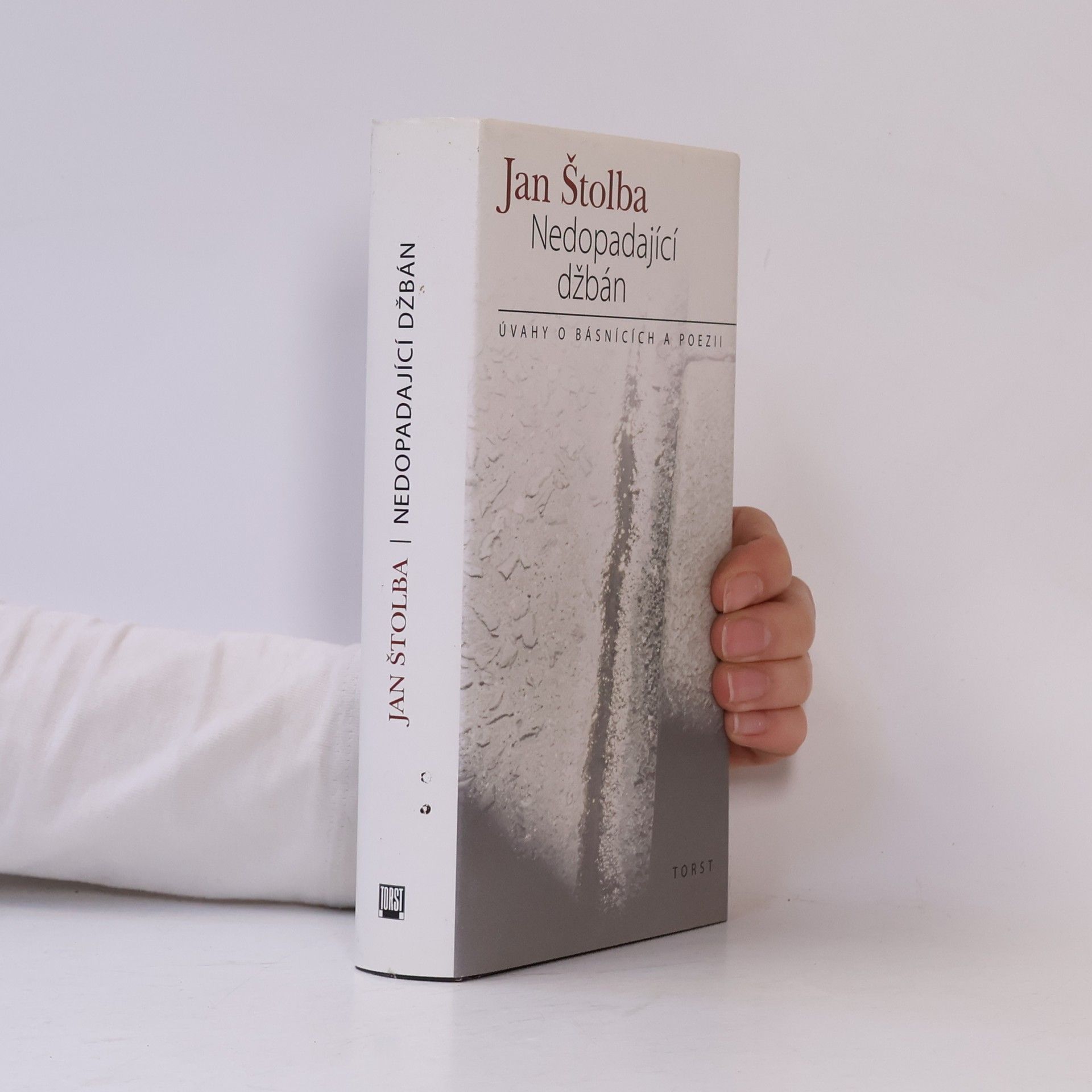 Jan Štolba Nedopadající džbán: Úvahy o básnících a poezii