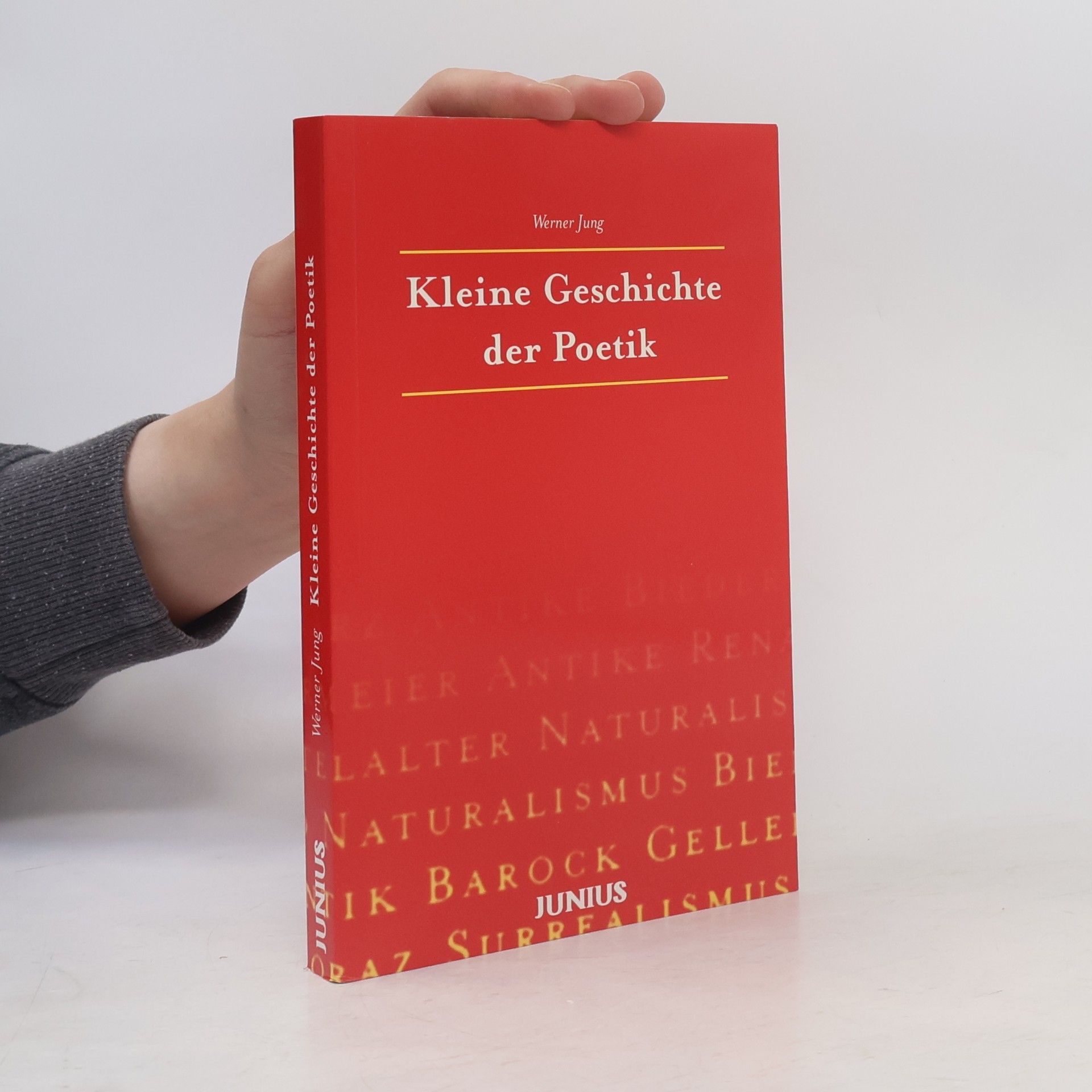 Werner Jung Kleine Geschichte der Poetik