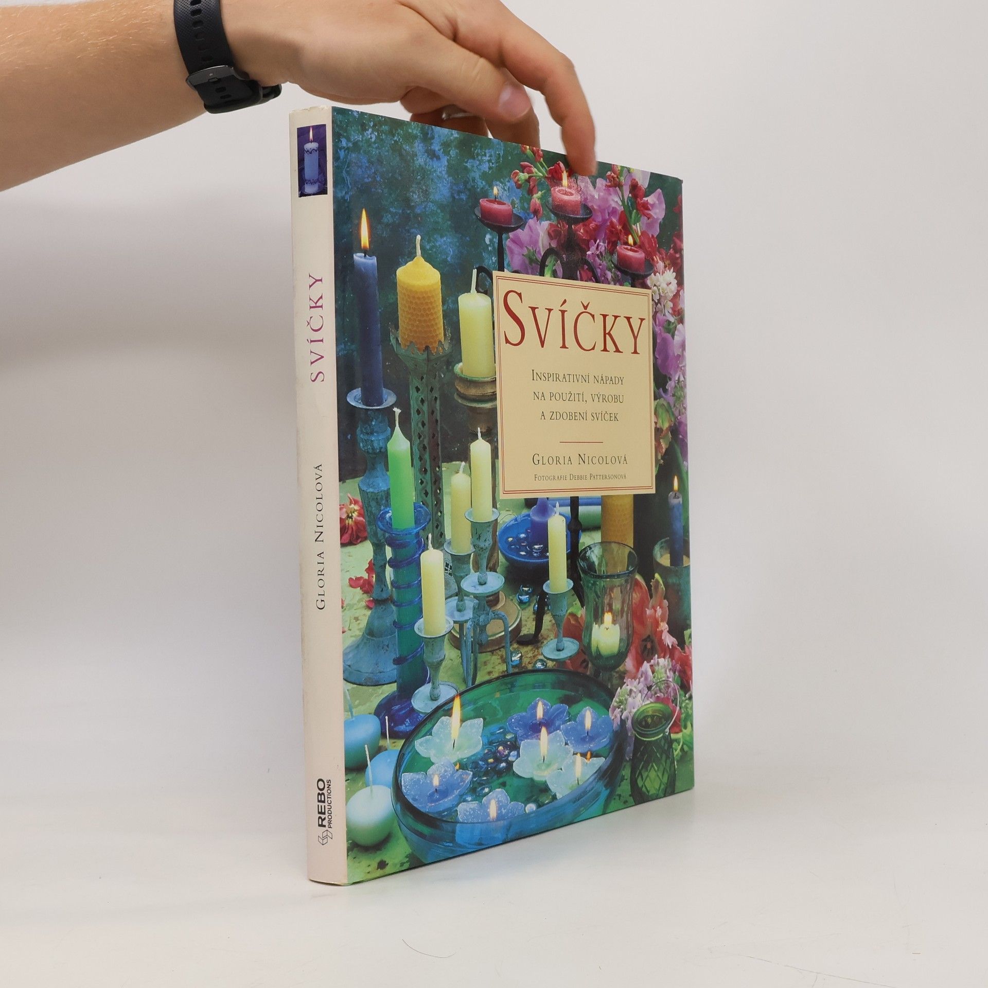 Gloria Nicol Svíčky. Inspirativní nápady na použití, výrobu a zdobení svíček