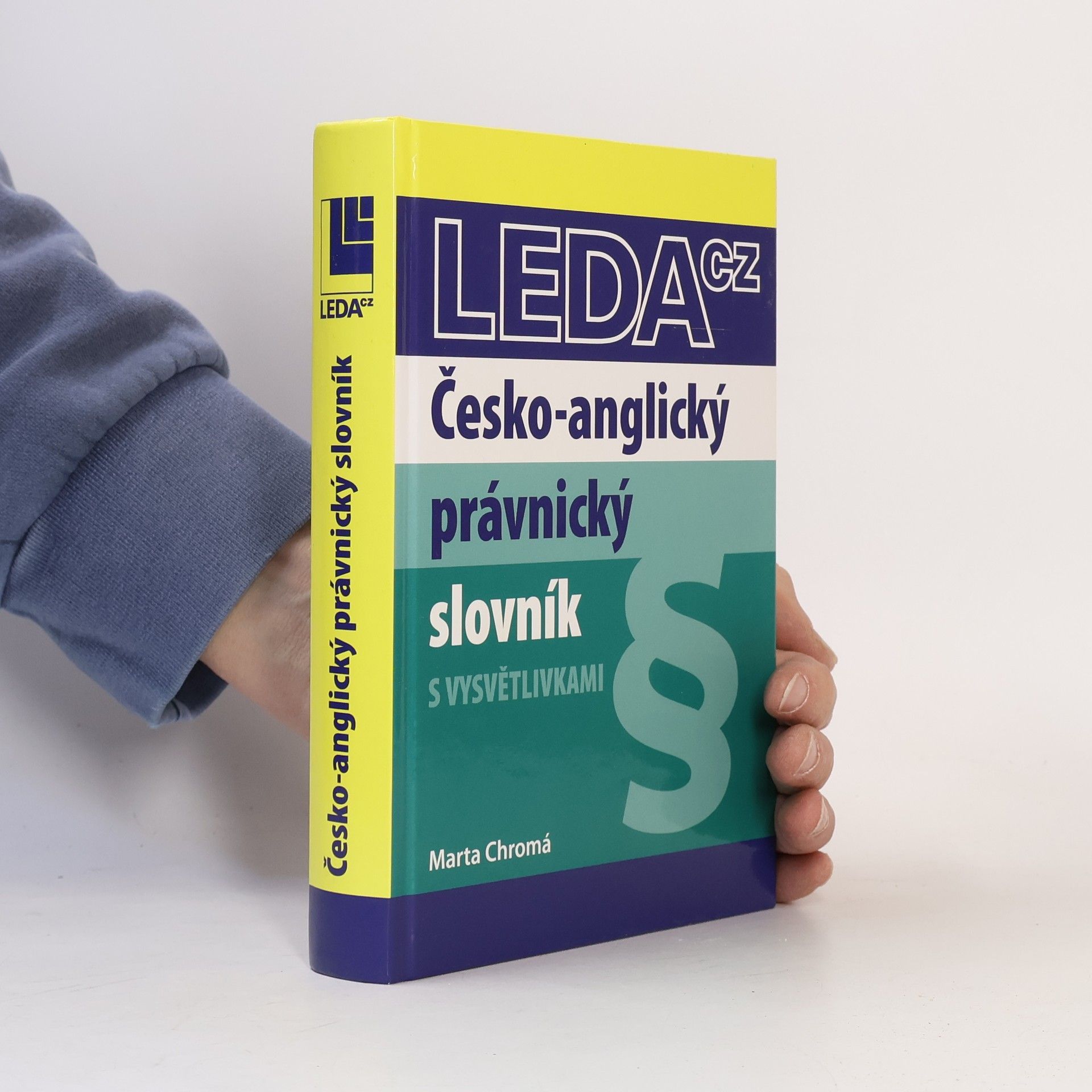 Marta Chromá Česko-anglický právnický slovník s vysvětlivkami