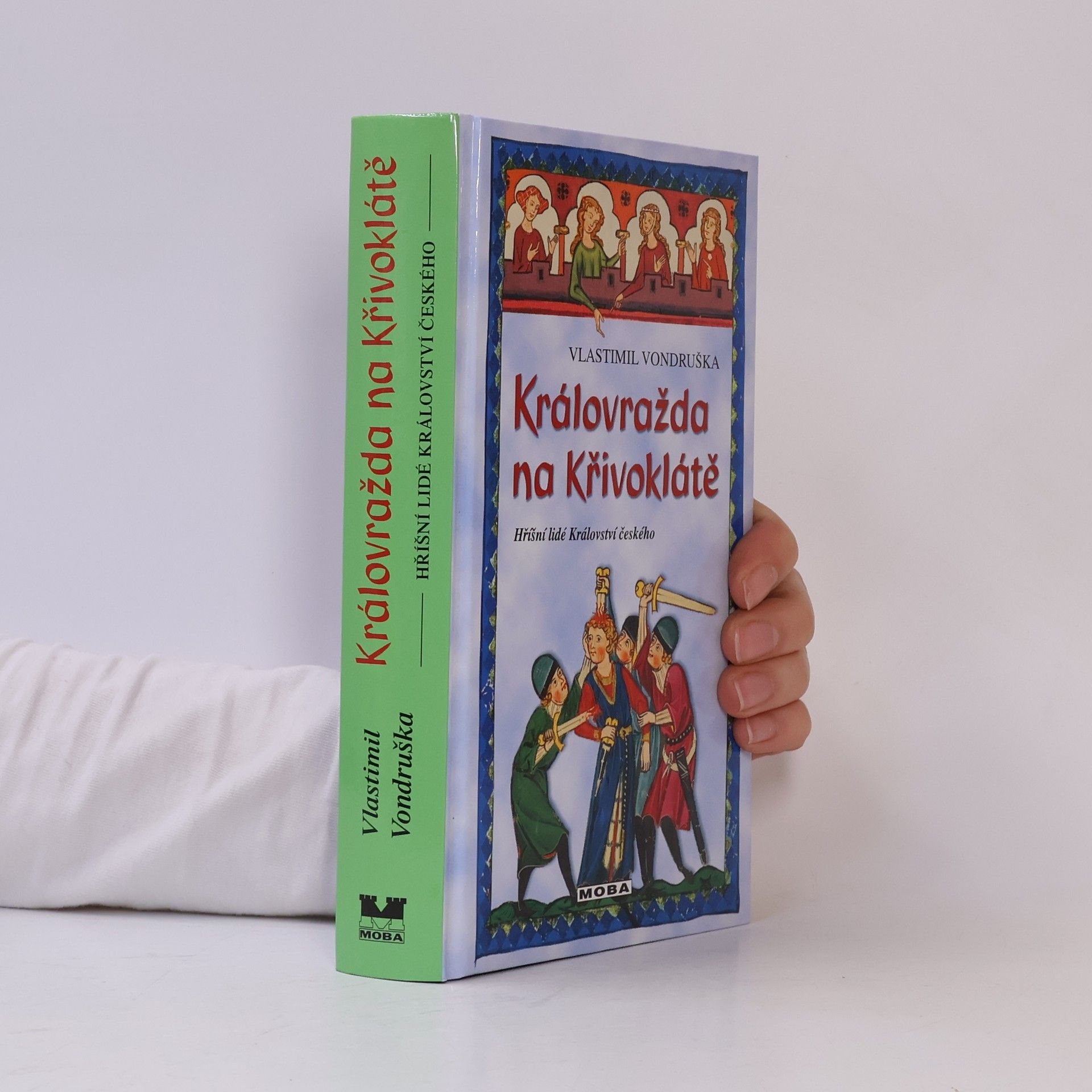 Vlastimil Vondruška Královražda na Křivoklátě