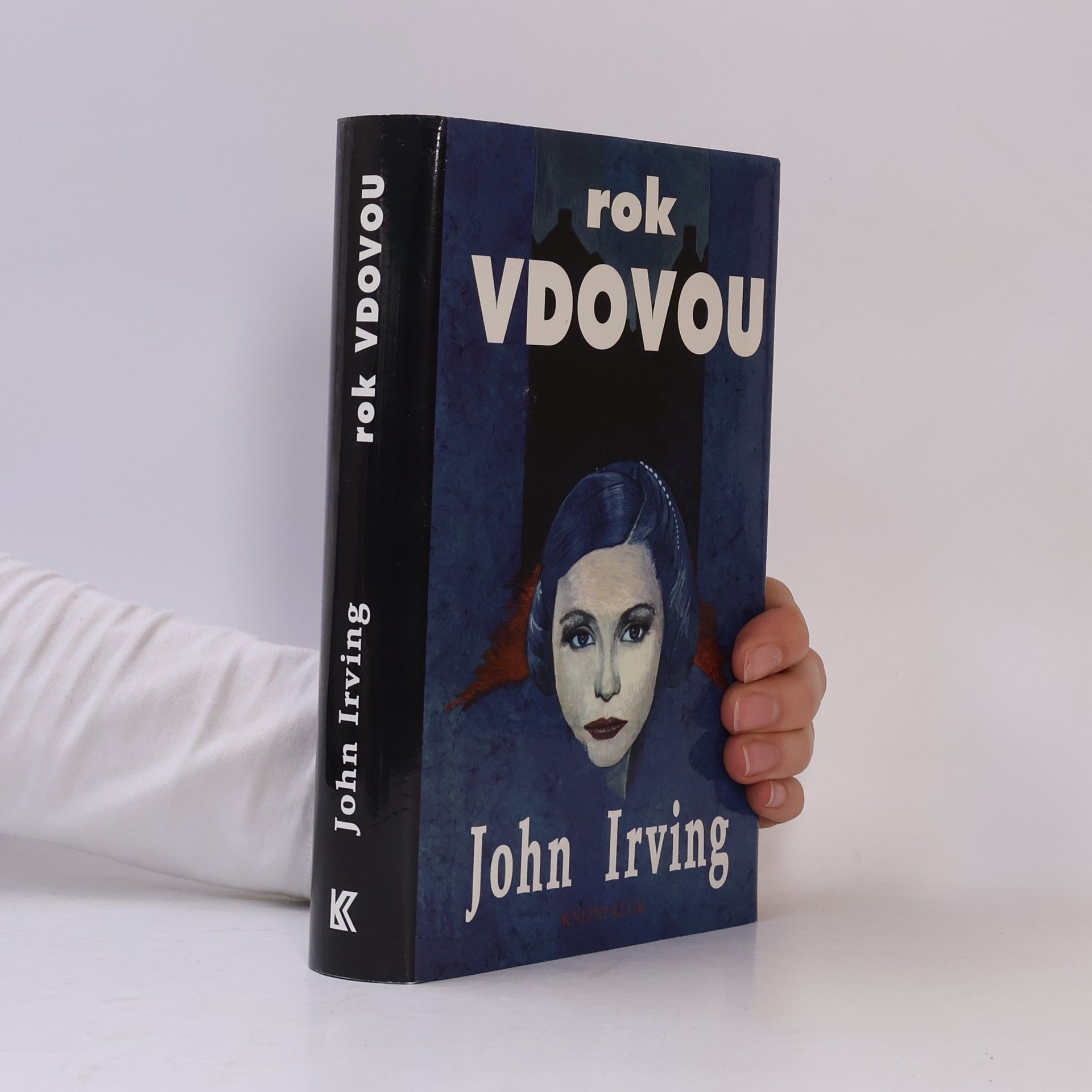 John Irving Rok vdovou