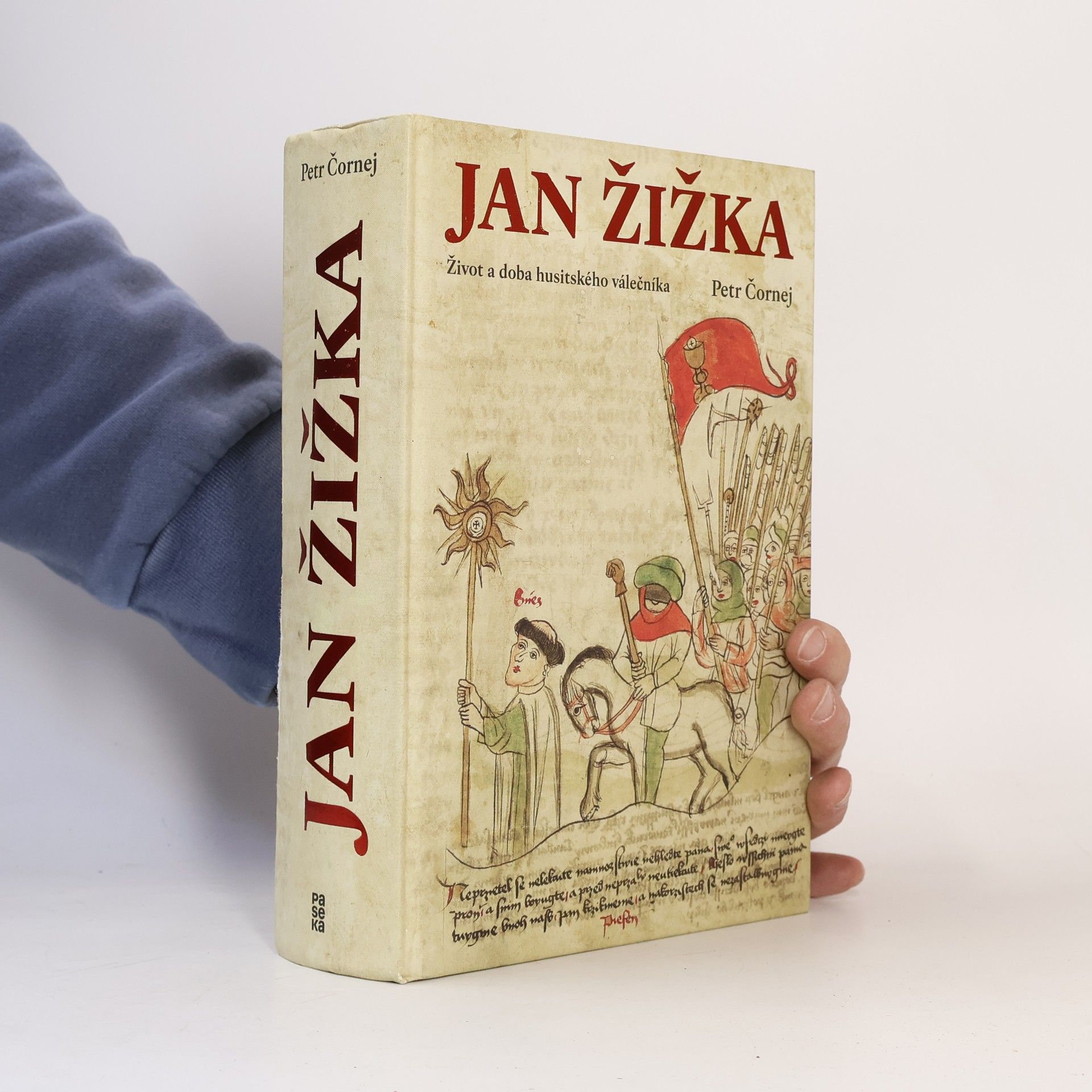 Petr Čornej Jan Žižka. Život a doba husitského válečníka