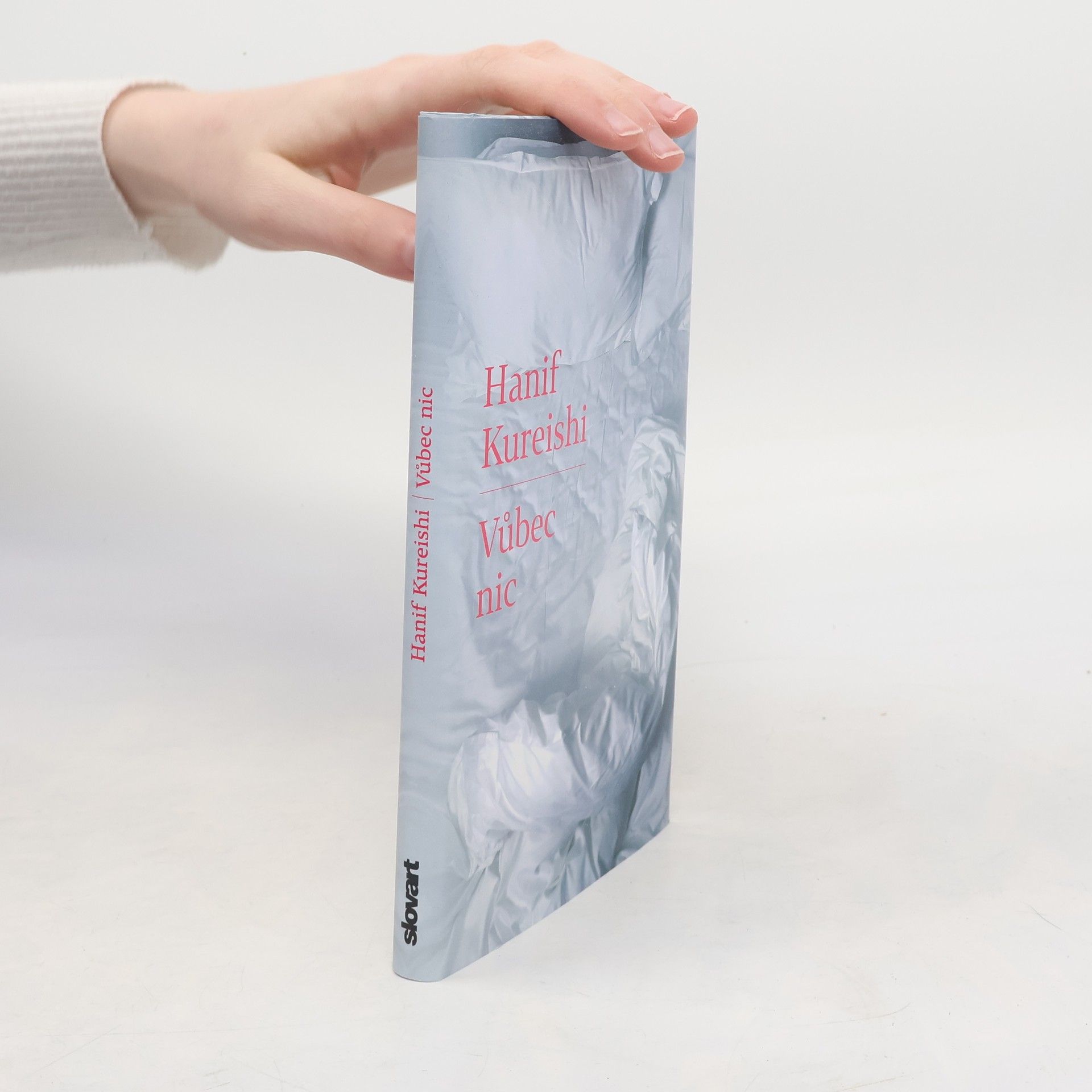 Hanif Kureishi Vůbec nic