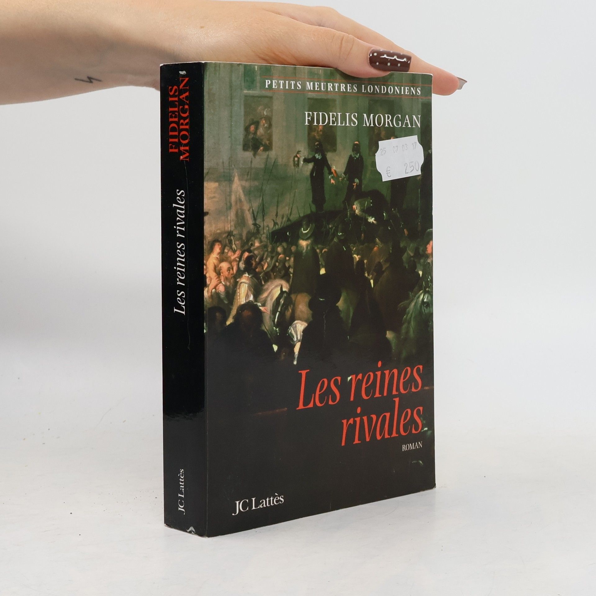 Fidelis Morgan Les reines rivales