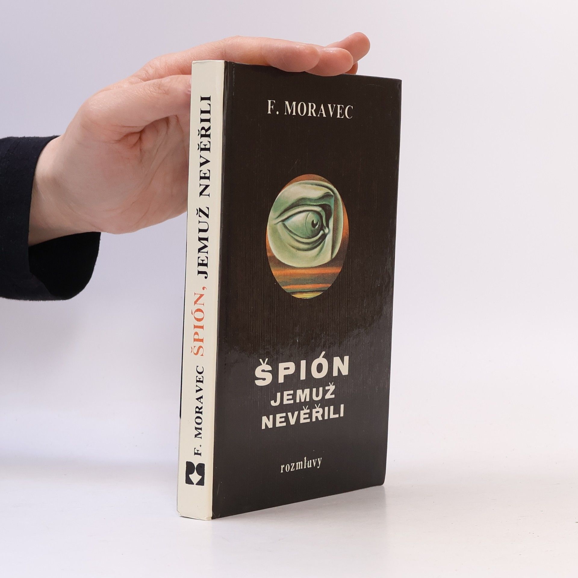 Hana Moravcová Disherová Špión, jemuž nevěřili