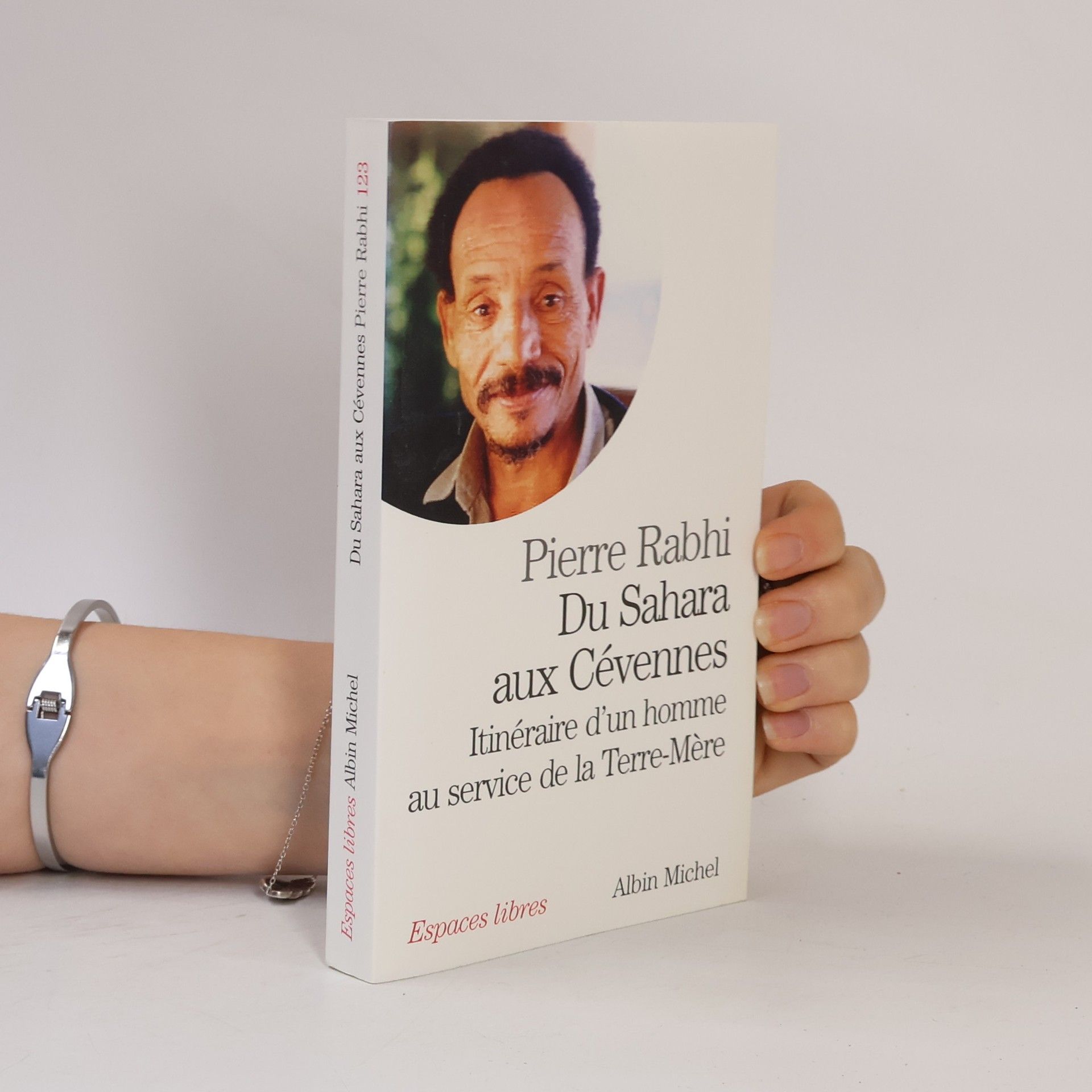 Pierre Rabhi Du Sahara aux Cévennes