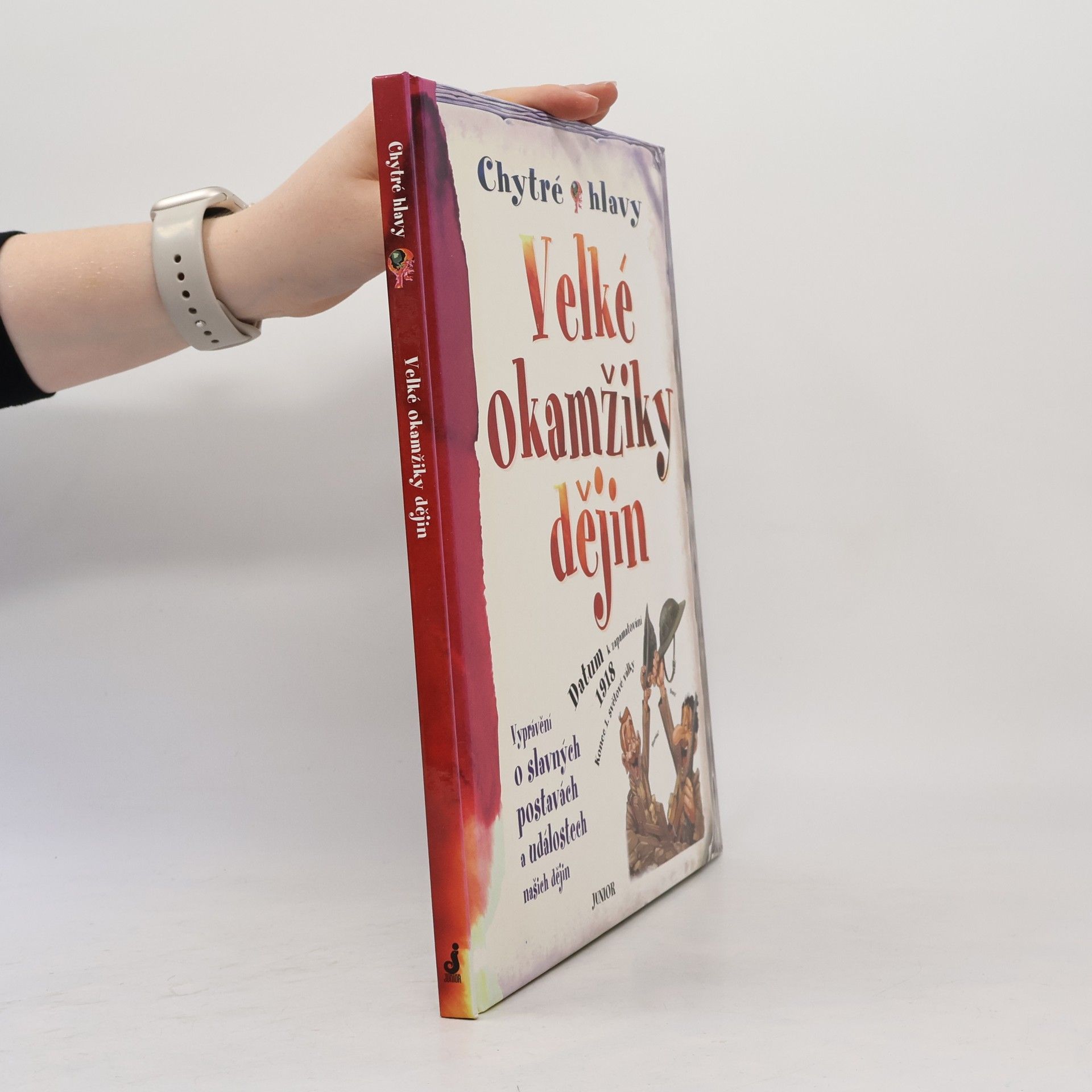 Penny Clarke Chytré hlavy: Velké okamžiky dějin