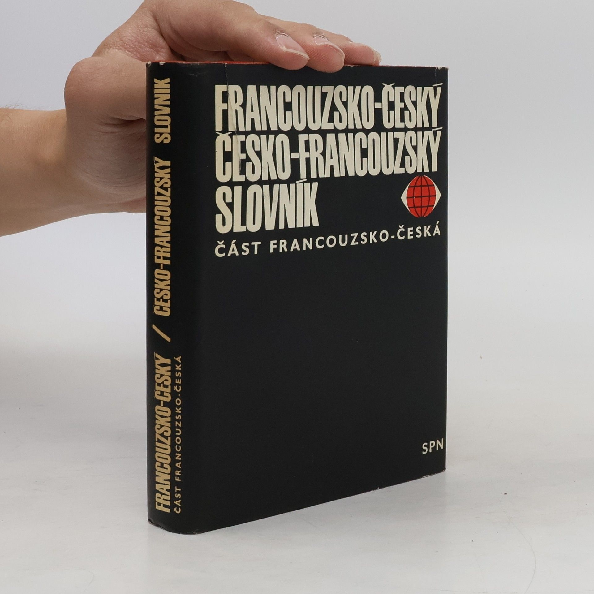 Autorenkollektiv Francouzsko-český, česko- francouzský slovník. Část francouzsko- česká