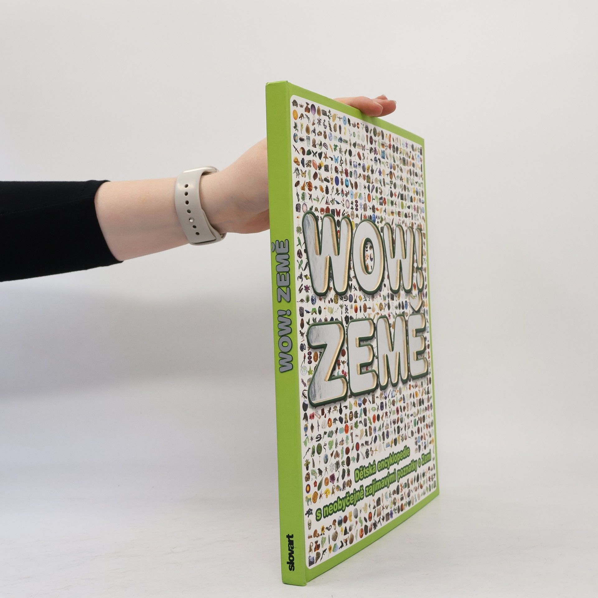John Woodward Wow! Země : dětská encyklopedie s neobyčejně zajímavými poznatky o Zemi
