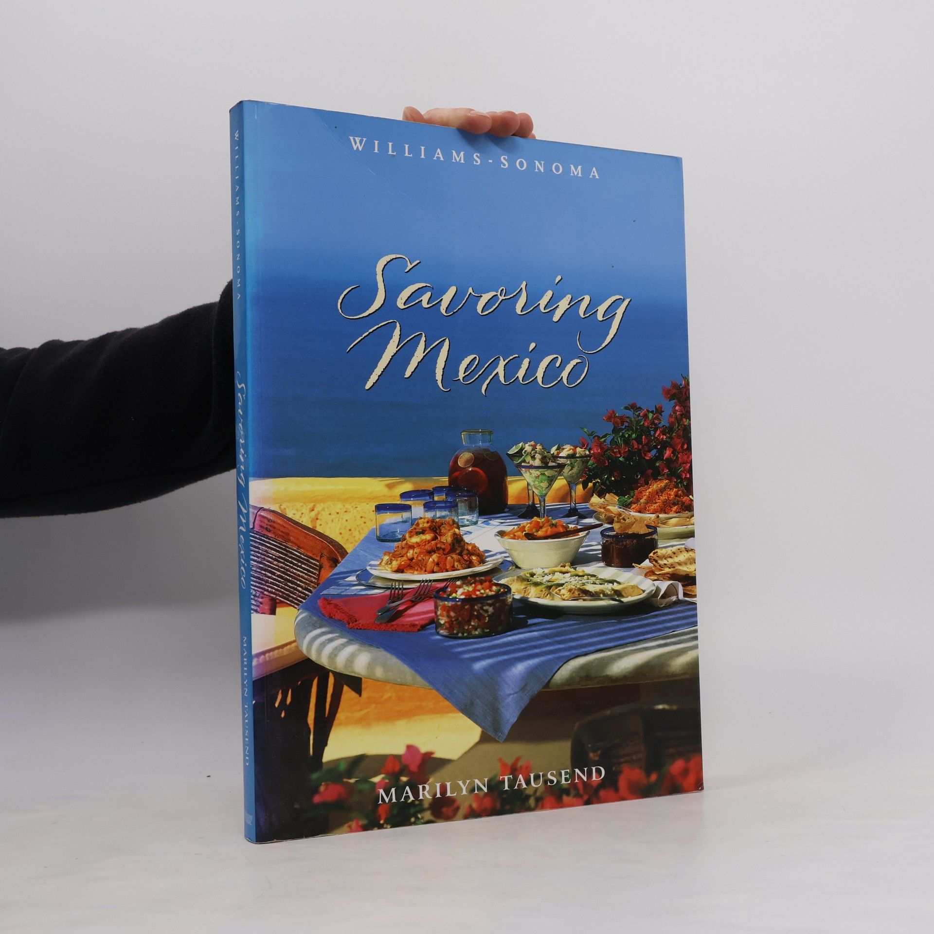 Marilyn Tausend Williams-Sonoma Savoring Mexico