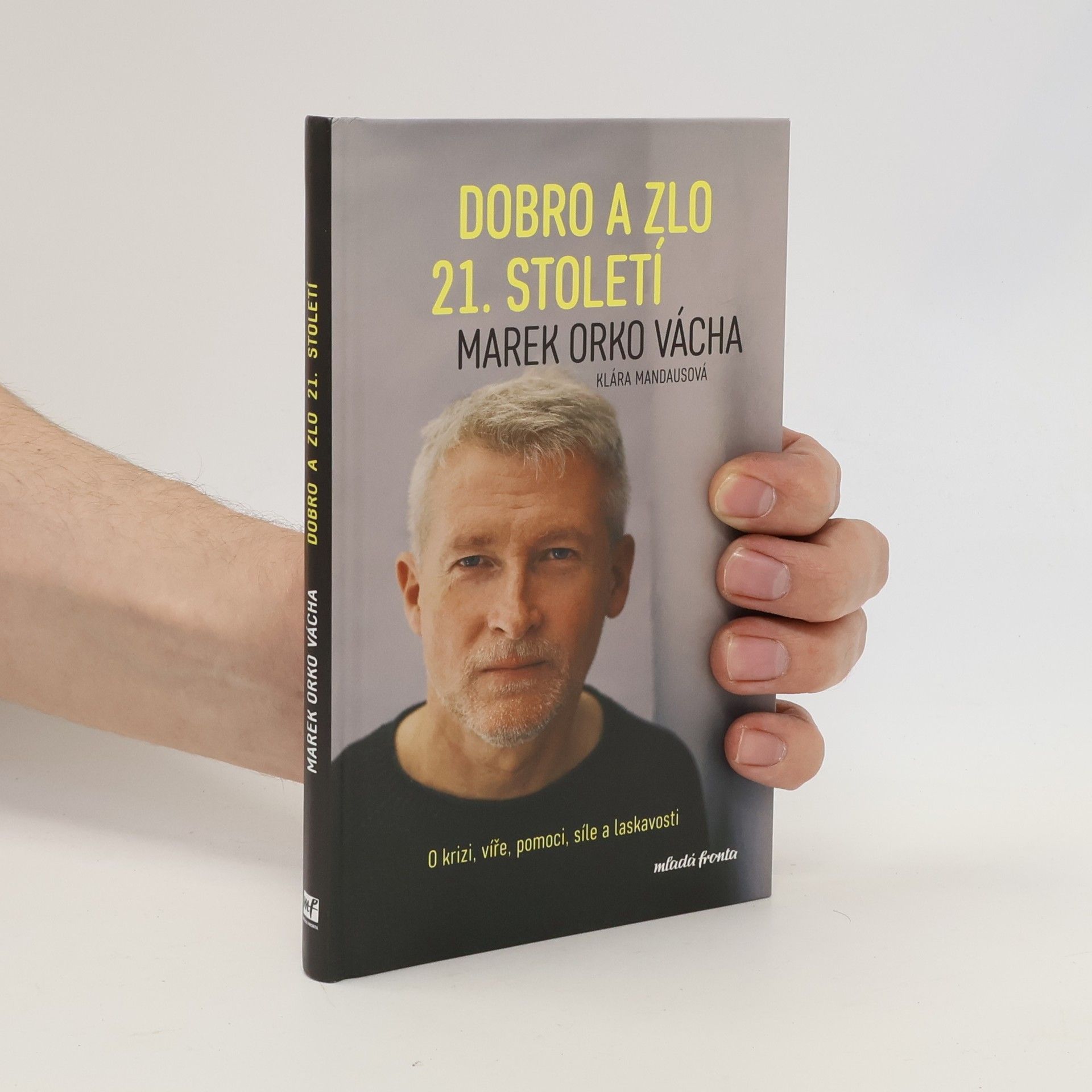 Klára Mandausová Dobro a zlo 21. století