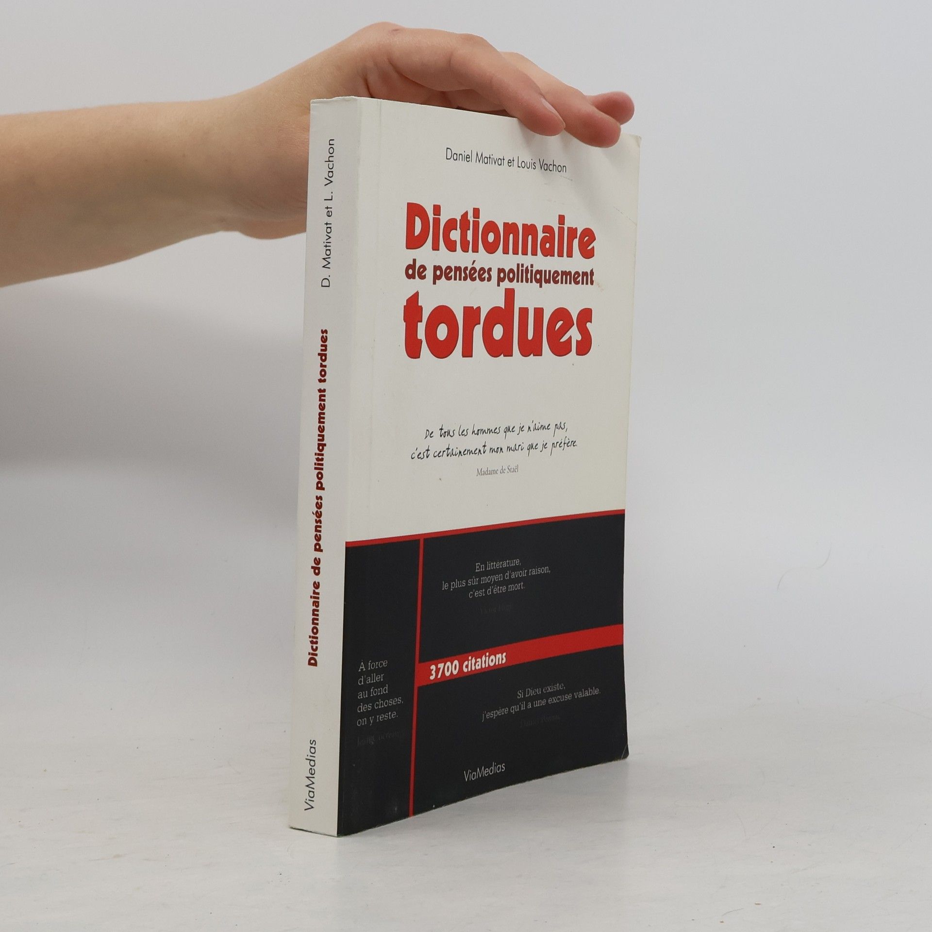 Louis Vachon Dictionnaire de pensées politiquement tordues