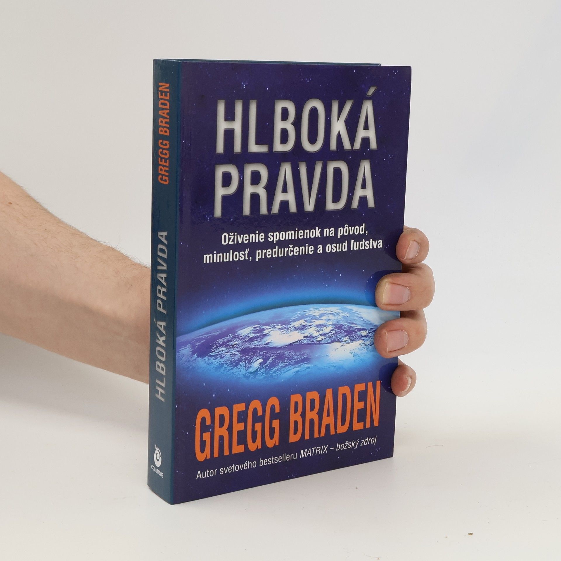 Gregg Braden Hlboká pravda