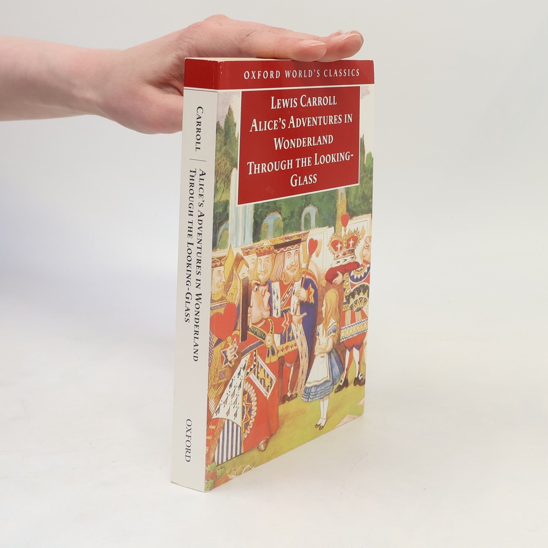 Lewis Carroll Alice's Adventures in Wonderland and Through the Looking-Glass