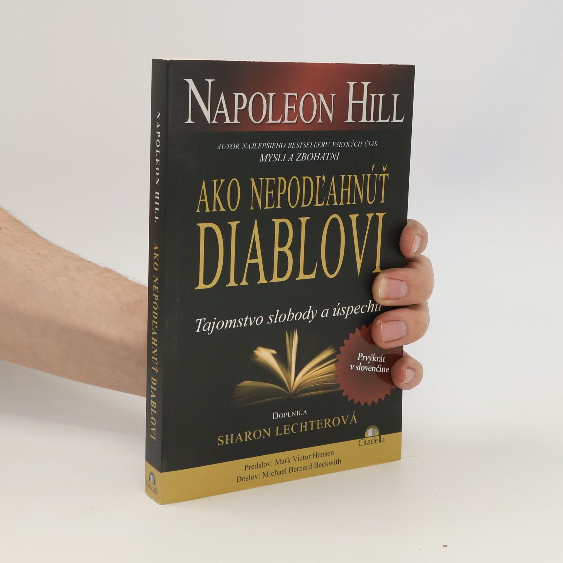 Napoleon Hill Ako nepodľahnúť diablovi - Tajomstvo slobody a úspechu