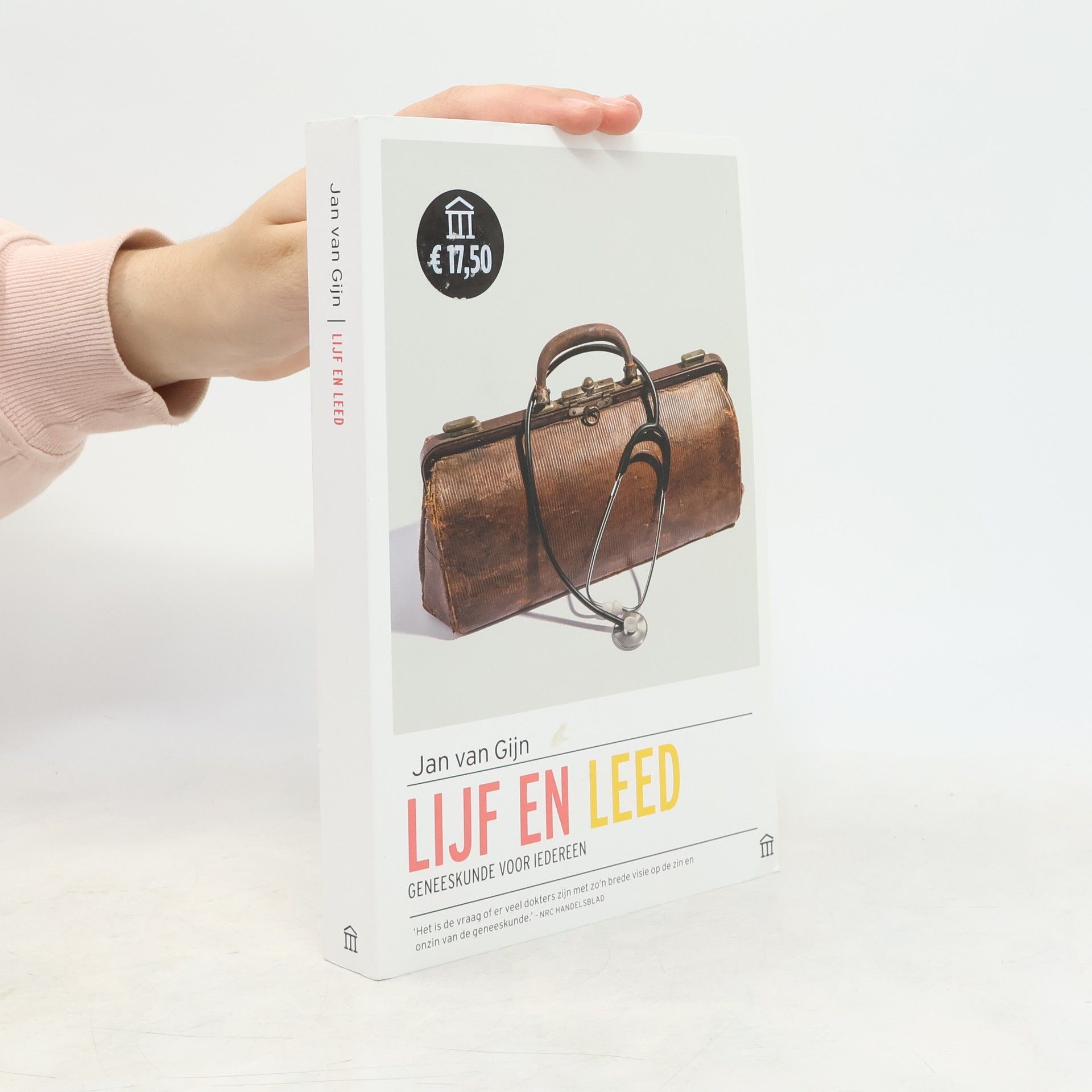 Jan van Gijn Lijf en leed. Geneeskunde voor iedereen