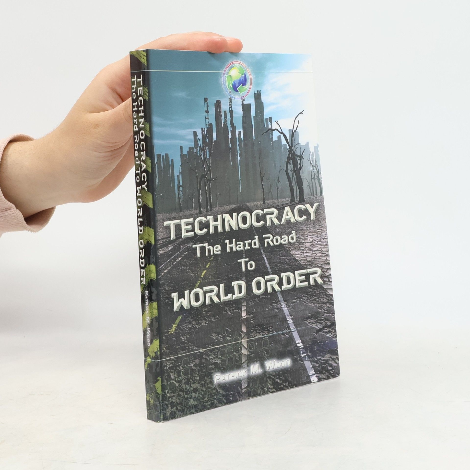 Patrick M. Woodward Technocracy