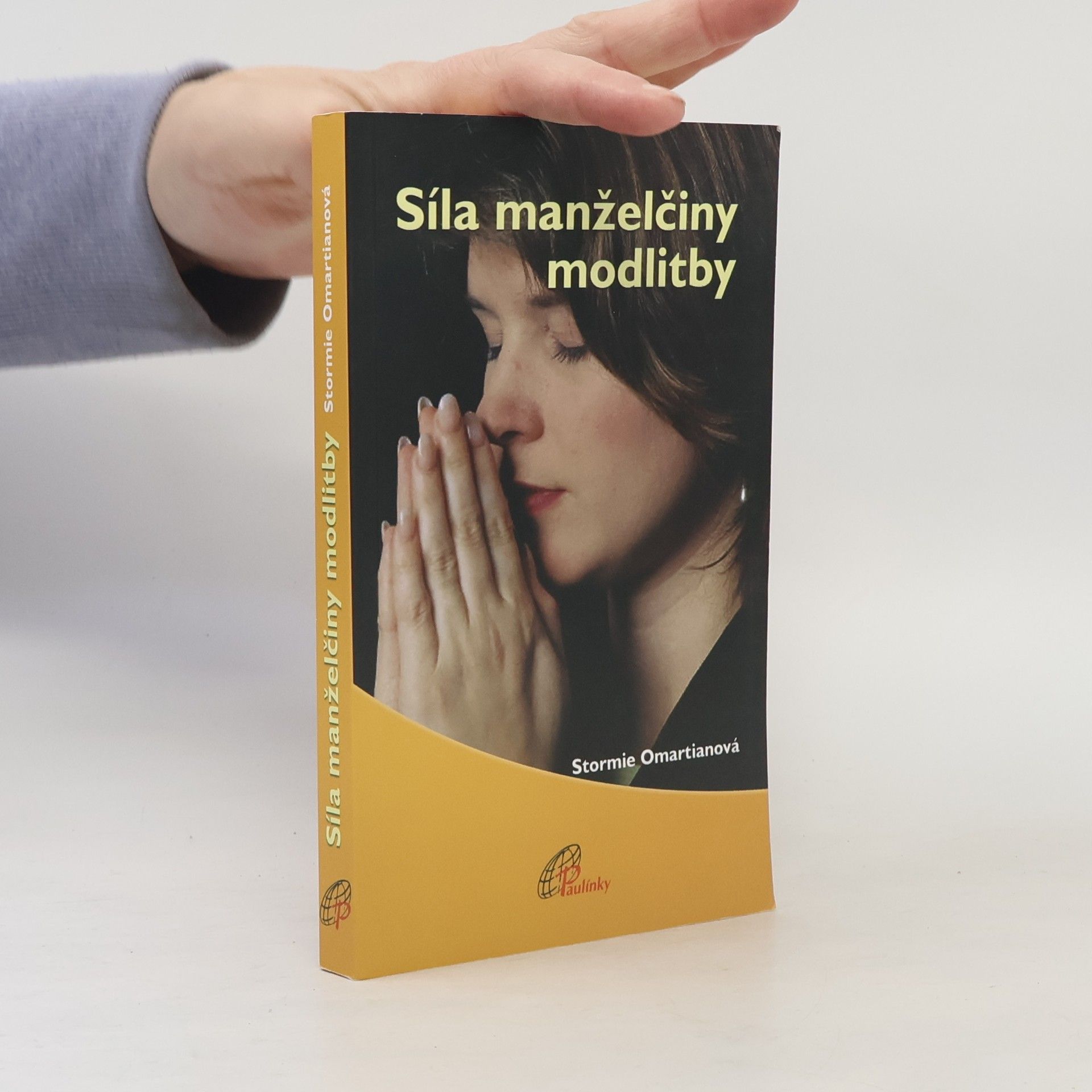 Stormie Omartian Síla manželčiny modlitby