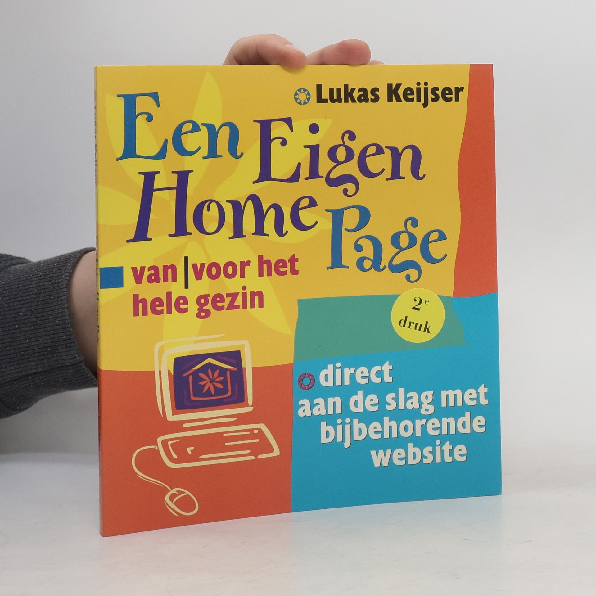 Keijser Lukas Een Eigen Homepage van/voor het hele gezin