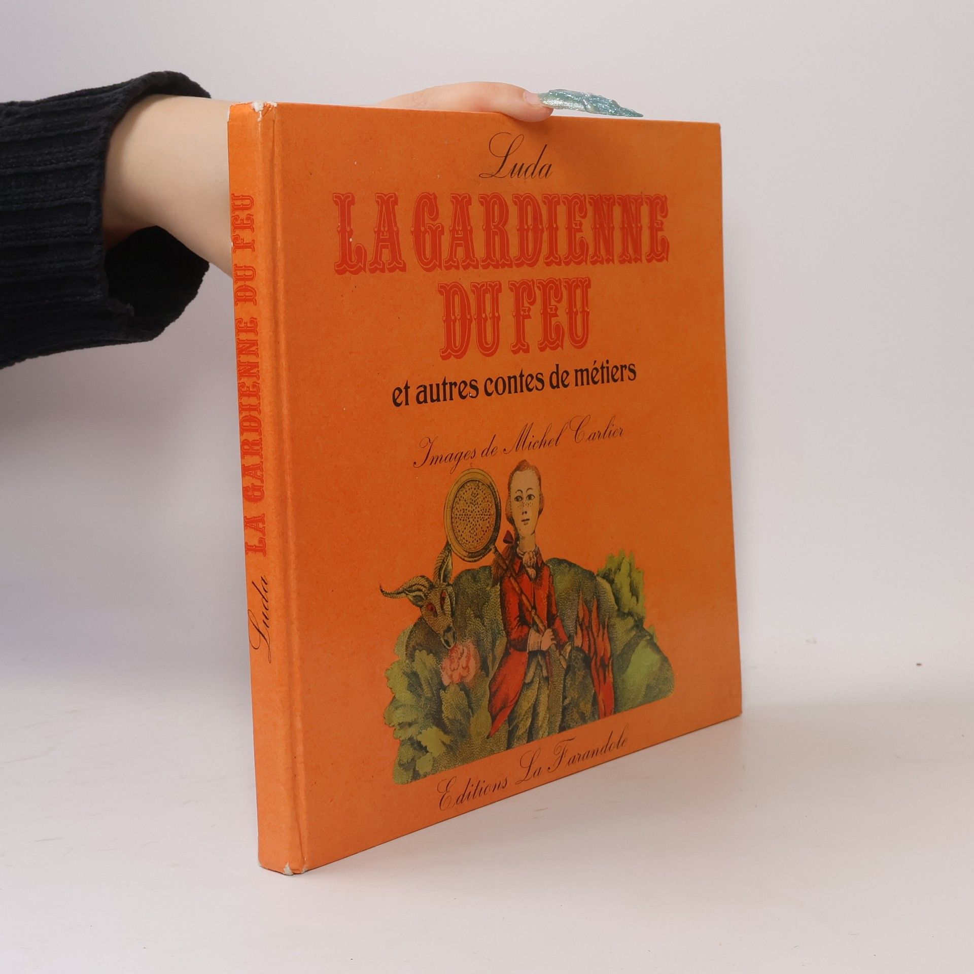 Luda La gardienne du feu et autres contes de métiers