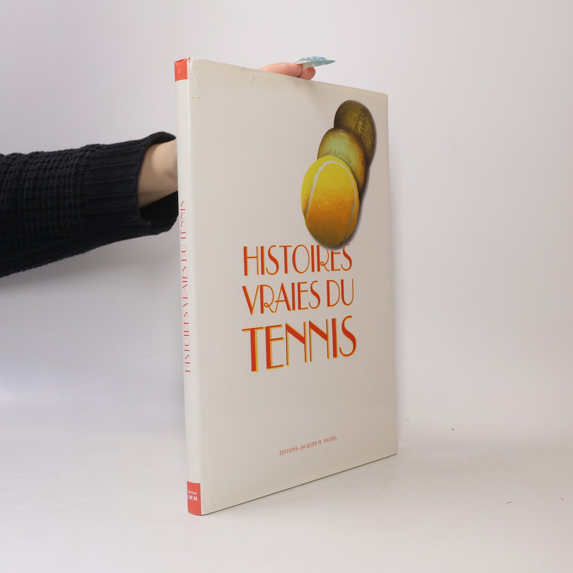 Jacques M. Michel Histoires vraies du Tennis
