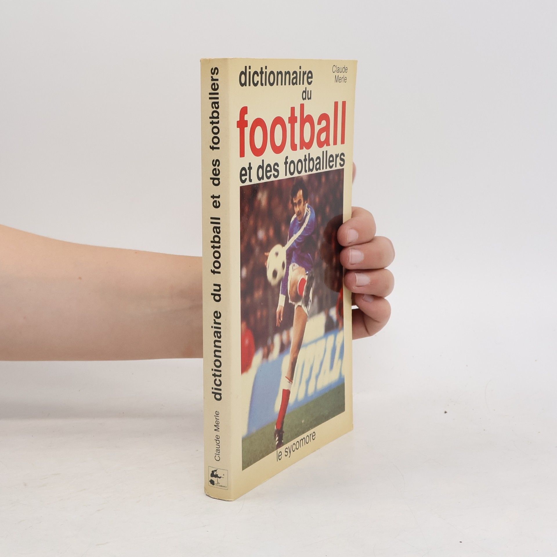 Dictionnaire du football et des footballeurs