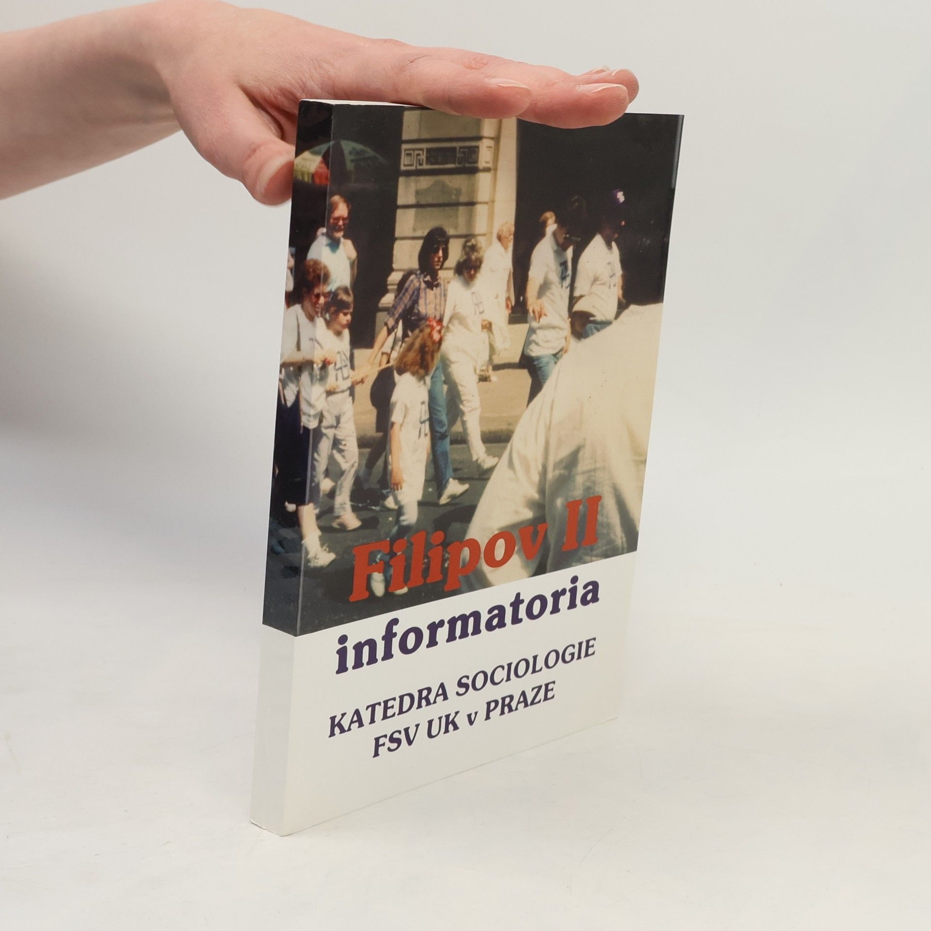 Various authors Informatoria katedry sociologie. Filipov II.