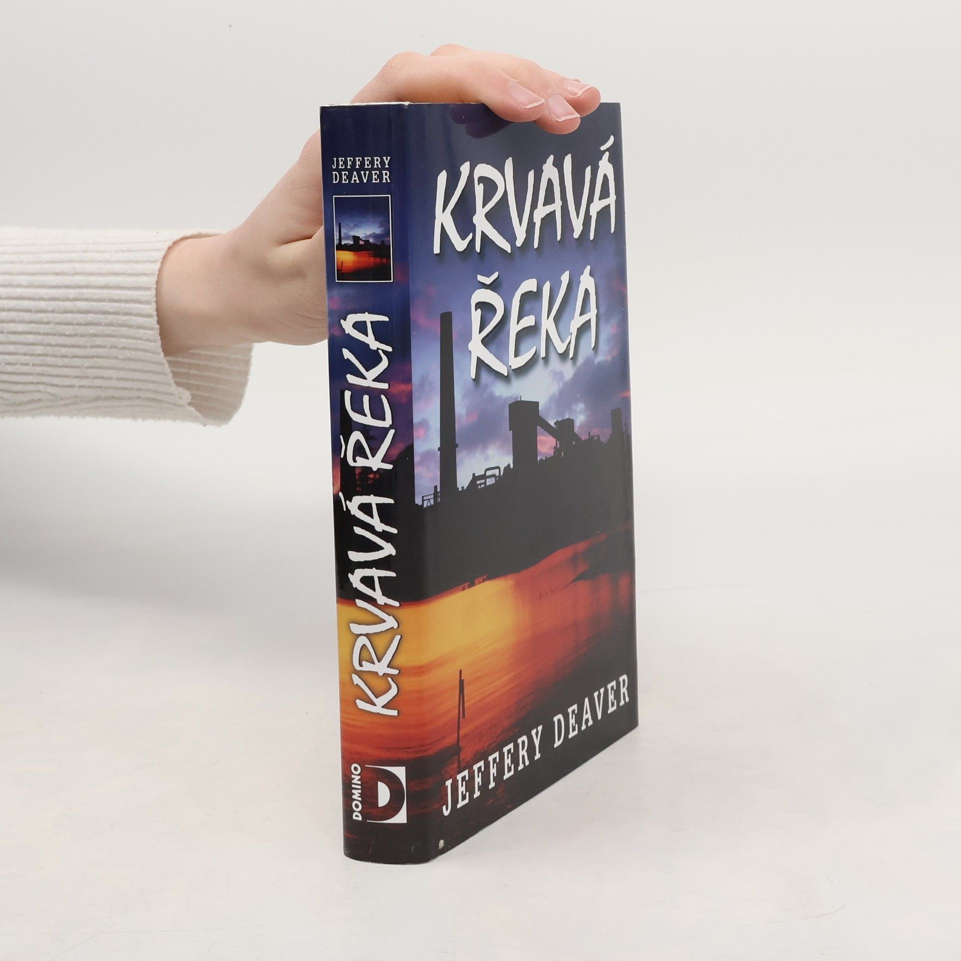 Jeffery Deaver Krvavá řeka